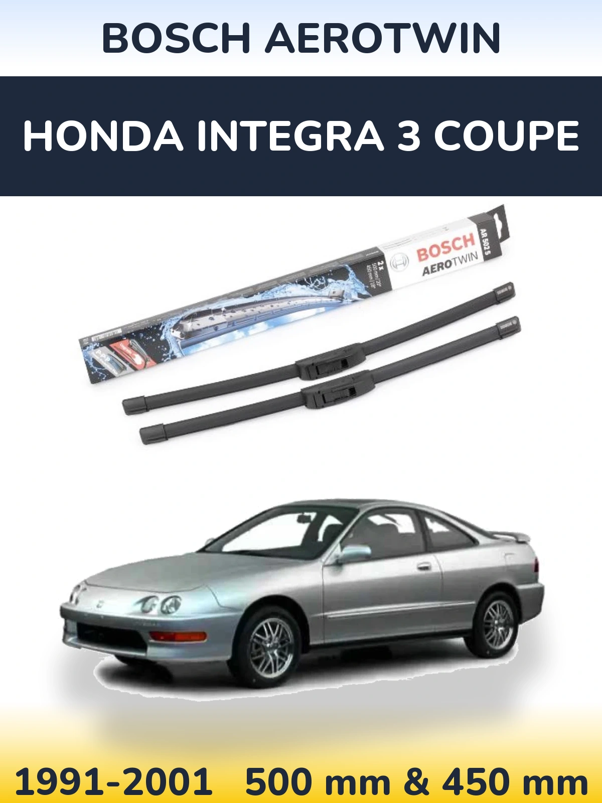 Front wiper blade set BOSCH AeroTwin 500 & 450 mm for Honda Integra 3 coupe 1991-2001