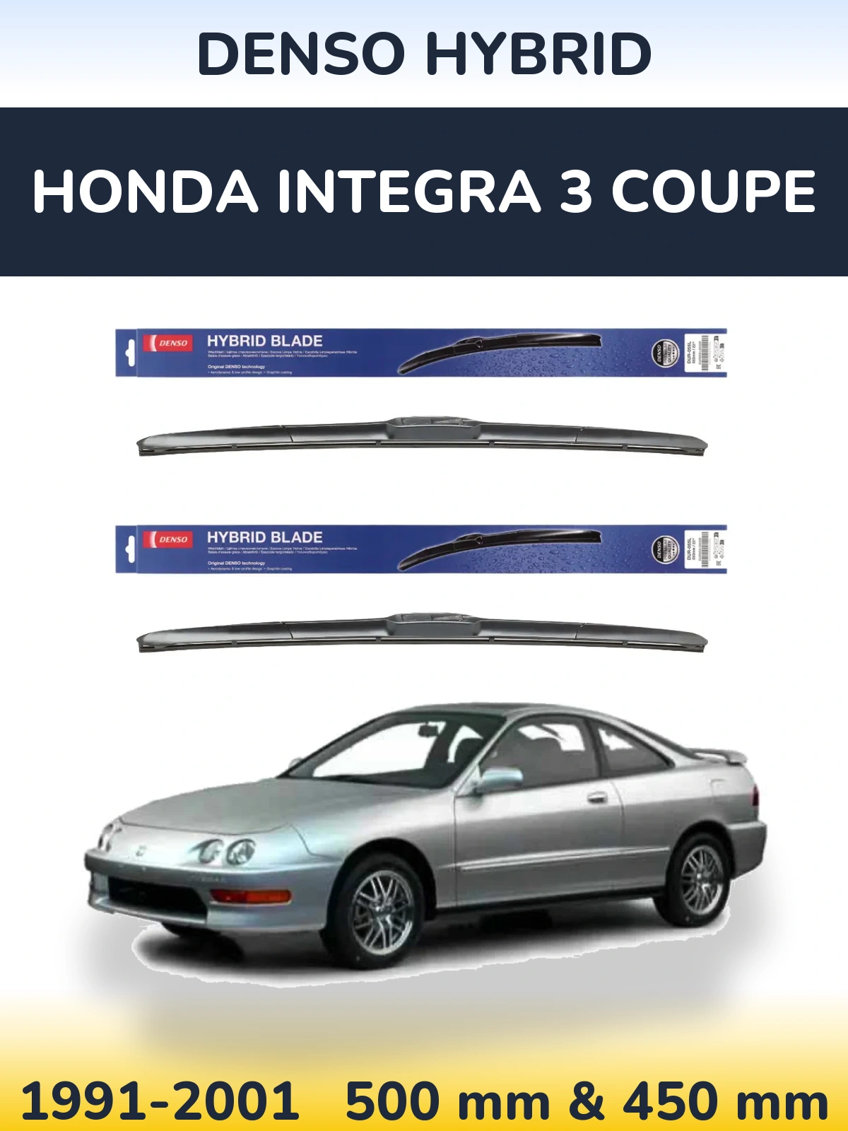 Front wiper blade set Denso Hybrid 500 & 450 mm for Honda Integra 3 coupe 1991-2001