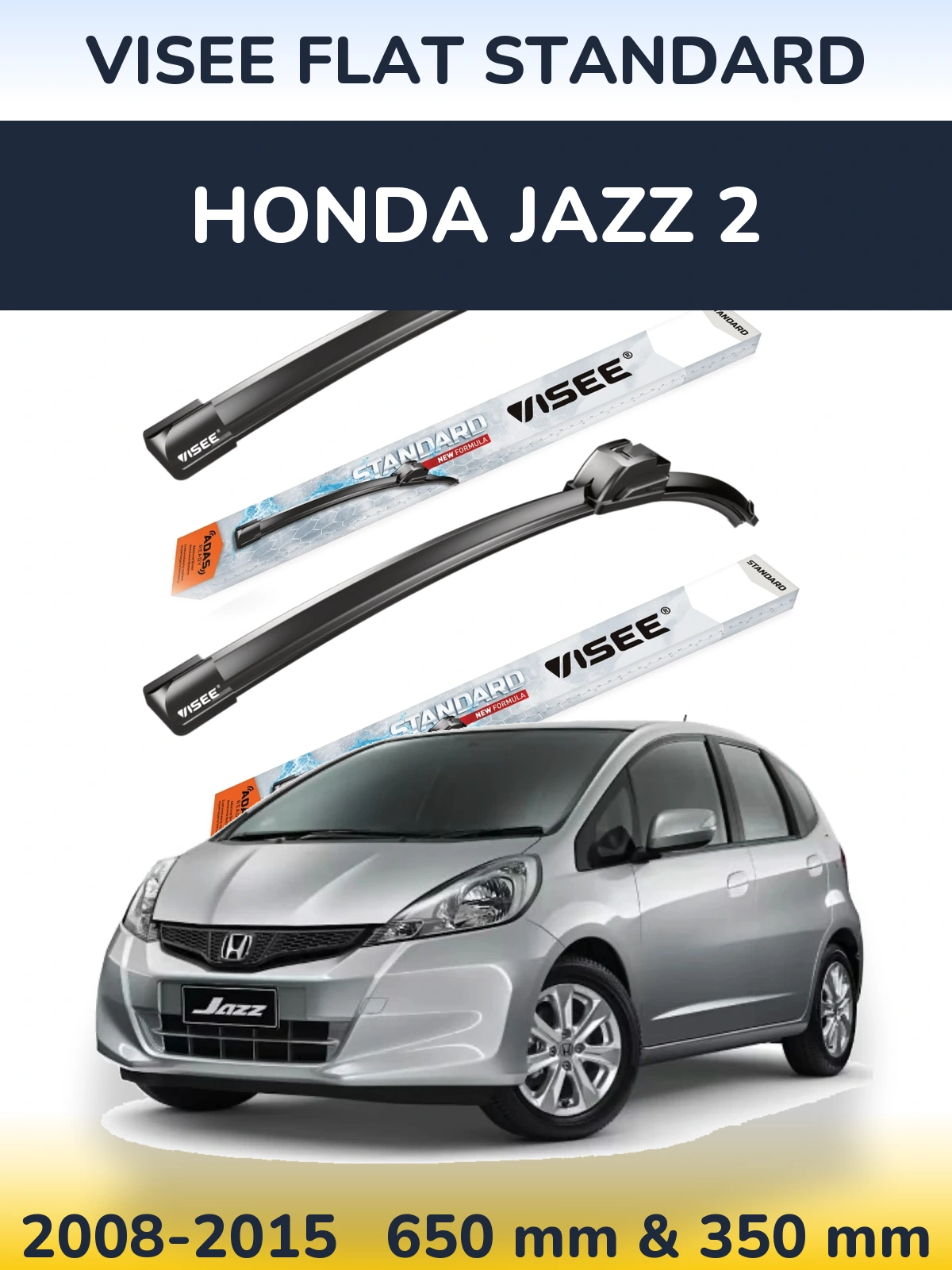 Front wiper blade set VISEE FLAT STANDARD 650 & 350 mm for Honda Jazz 2 2008-2015