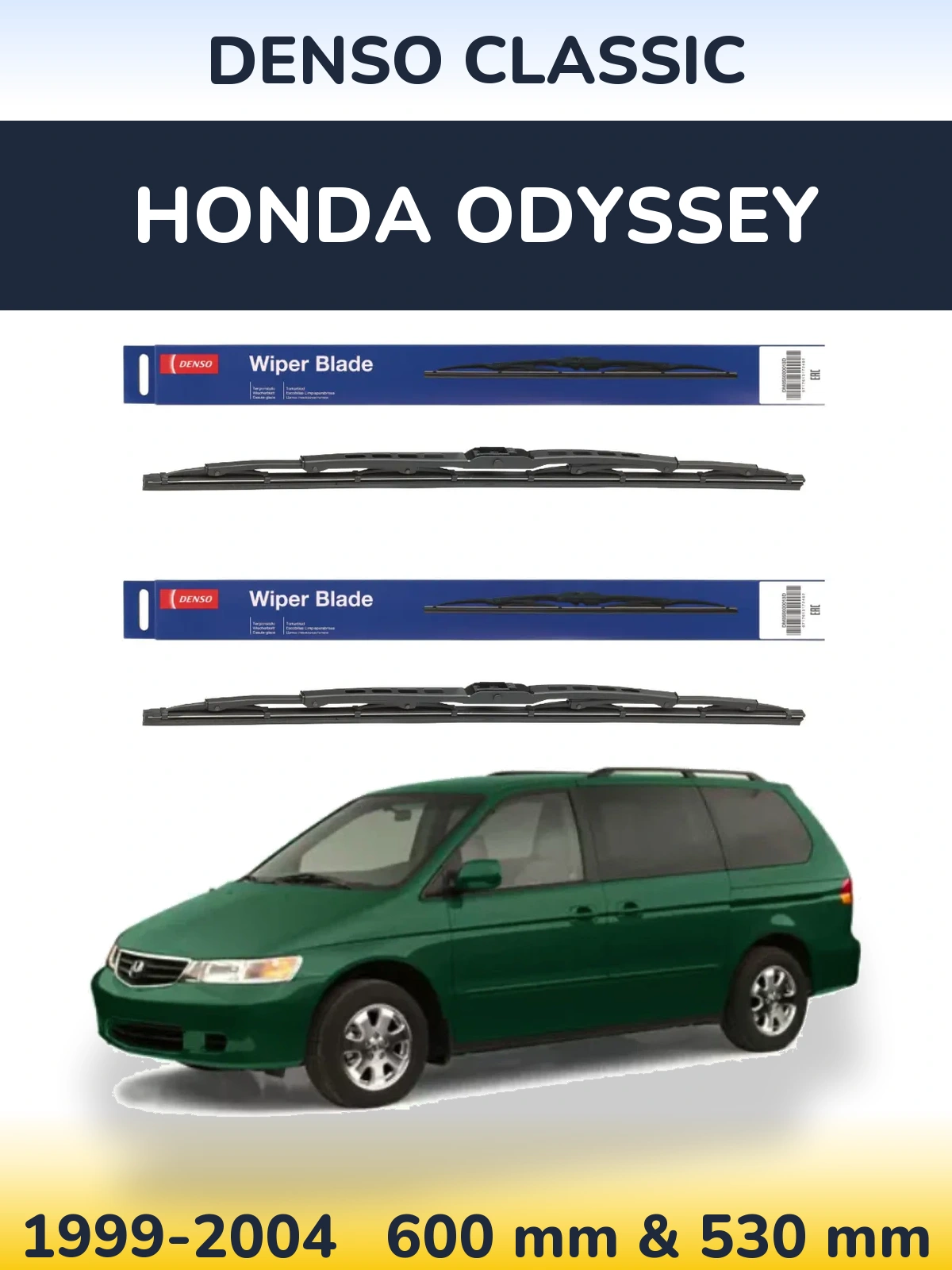 Комплект передніх щіток Denso Classic 600 & 530 мм для Honda Odyssey 1999-2004