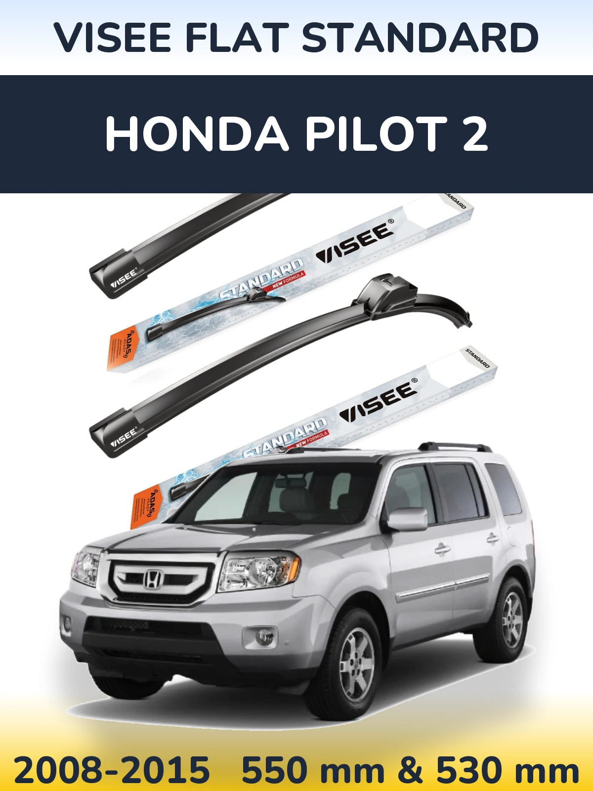 Front wiper blade set VISEE FLAT STANDARD 550 & 530 mm for Honda Pilot 2 2008-2015