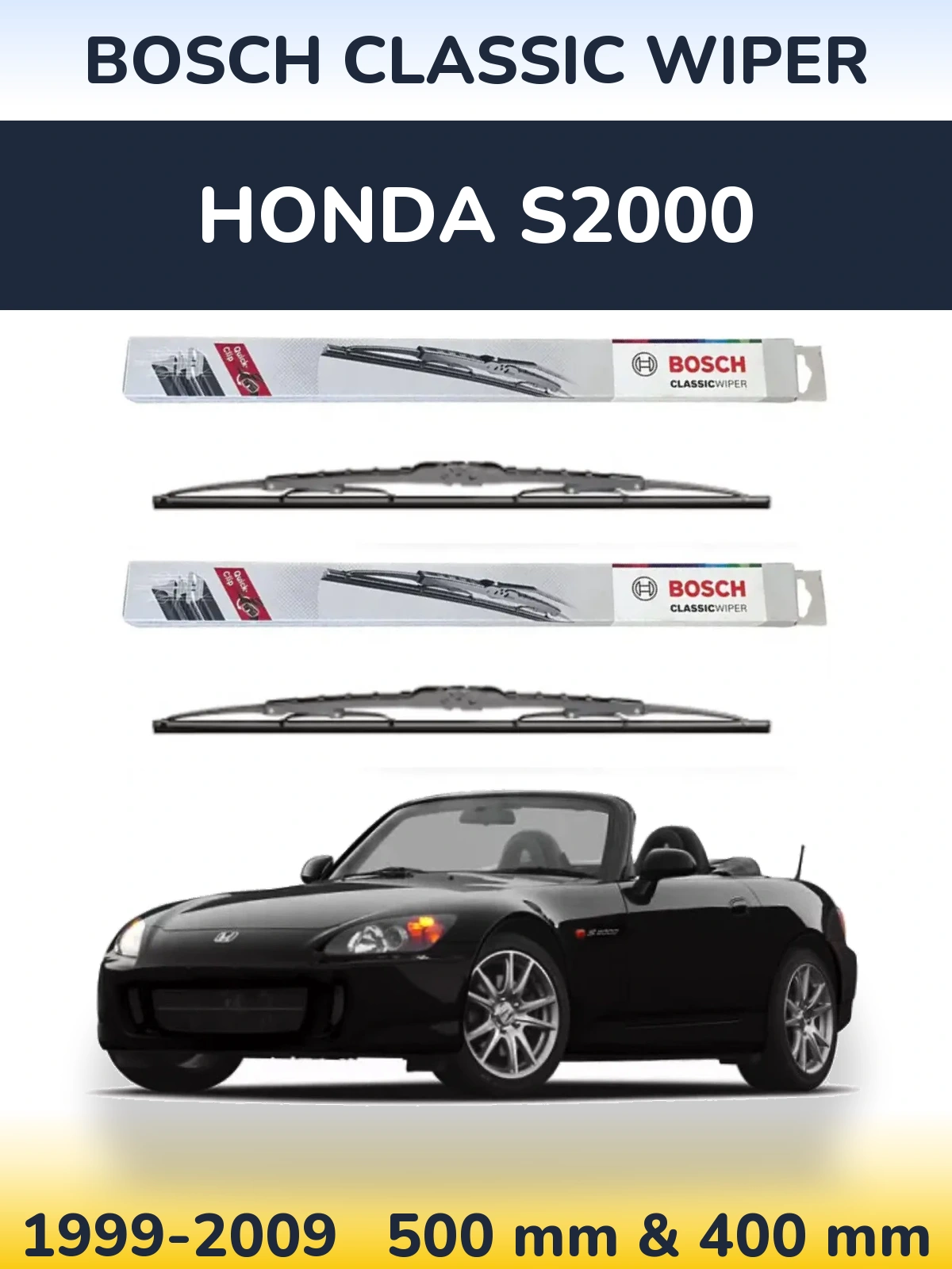Комплект передних дворников BOSCH Classic Wiper 500 & 400 мм для Honda S2000 1999-2009