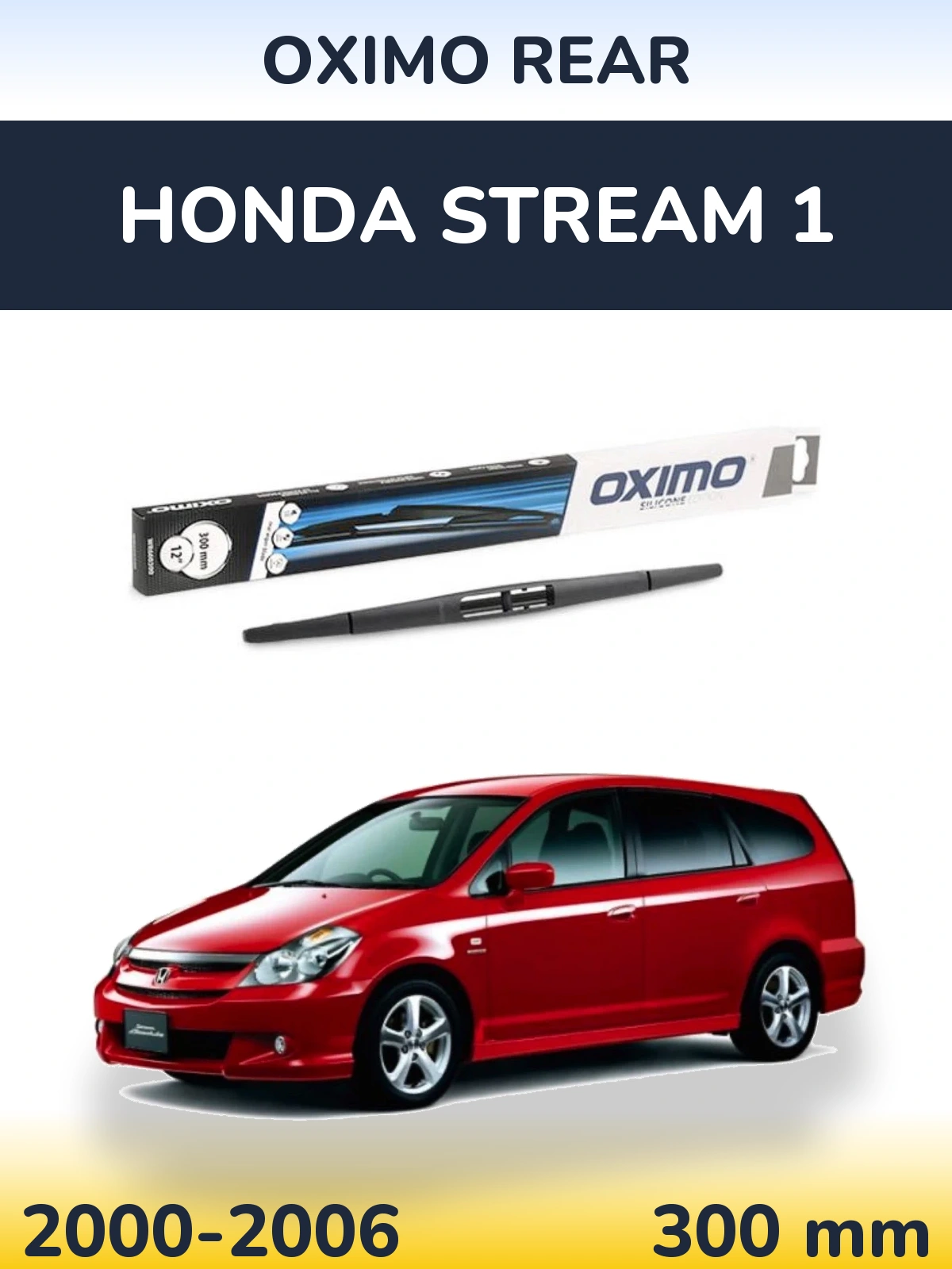 Rear wiper blade Oximo Rear 300 mm for Honda Stream 1 2000-2006