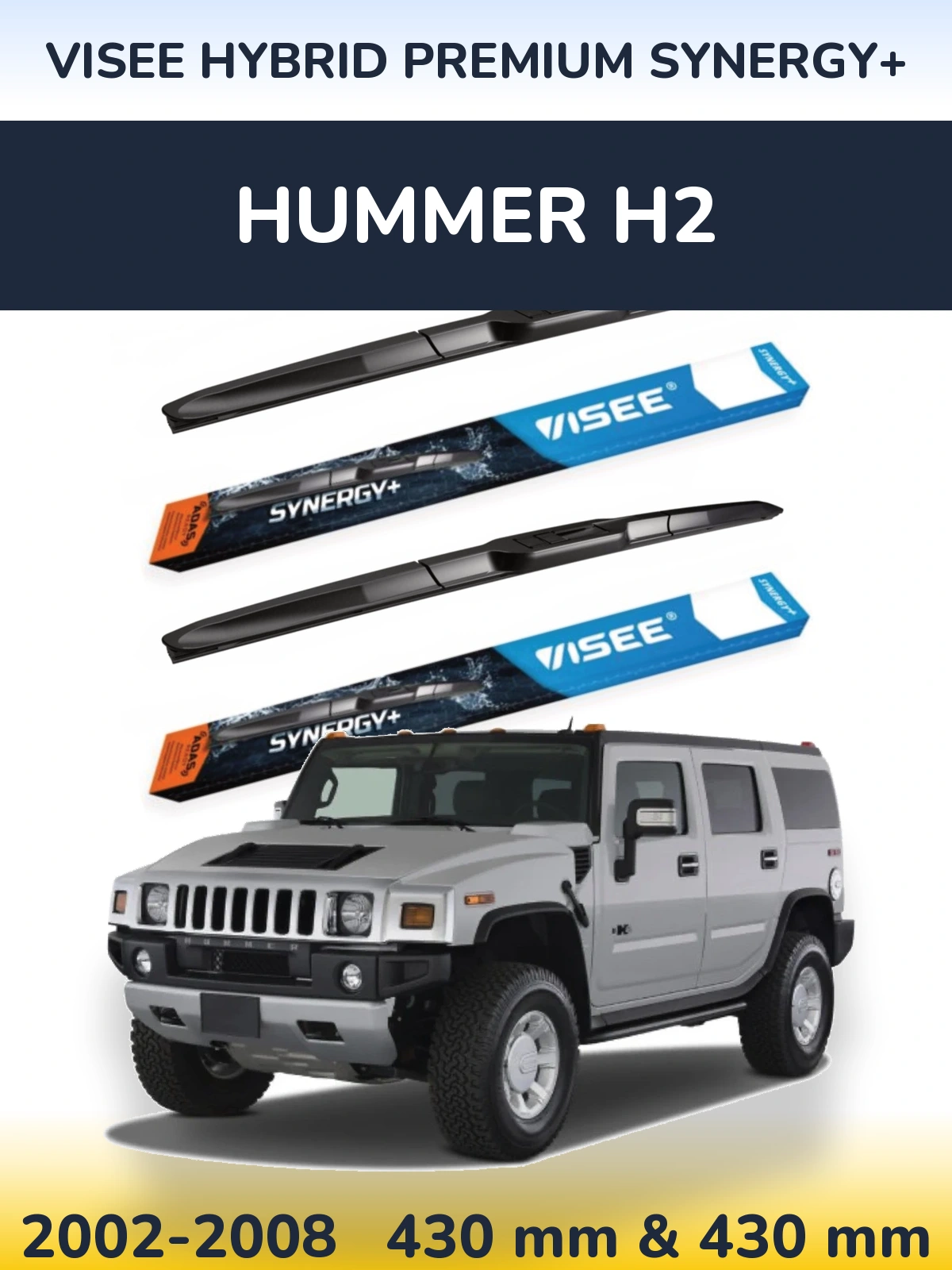 Front wiper blade set VISEE HYBRID PREMIUM SYNERGY+ 430 & 430 mm for Hummer H2 2002-2008