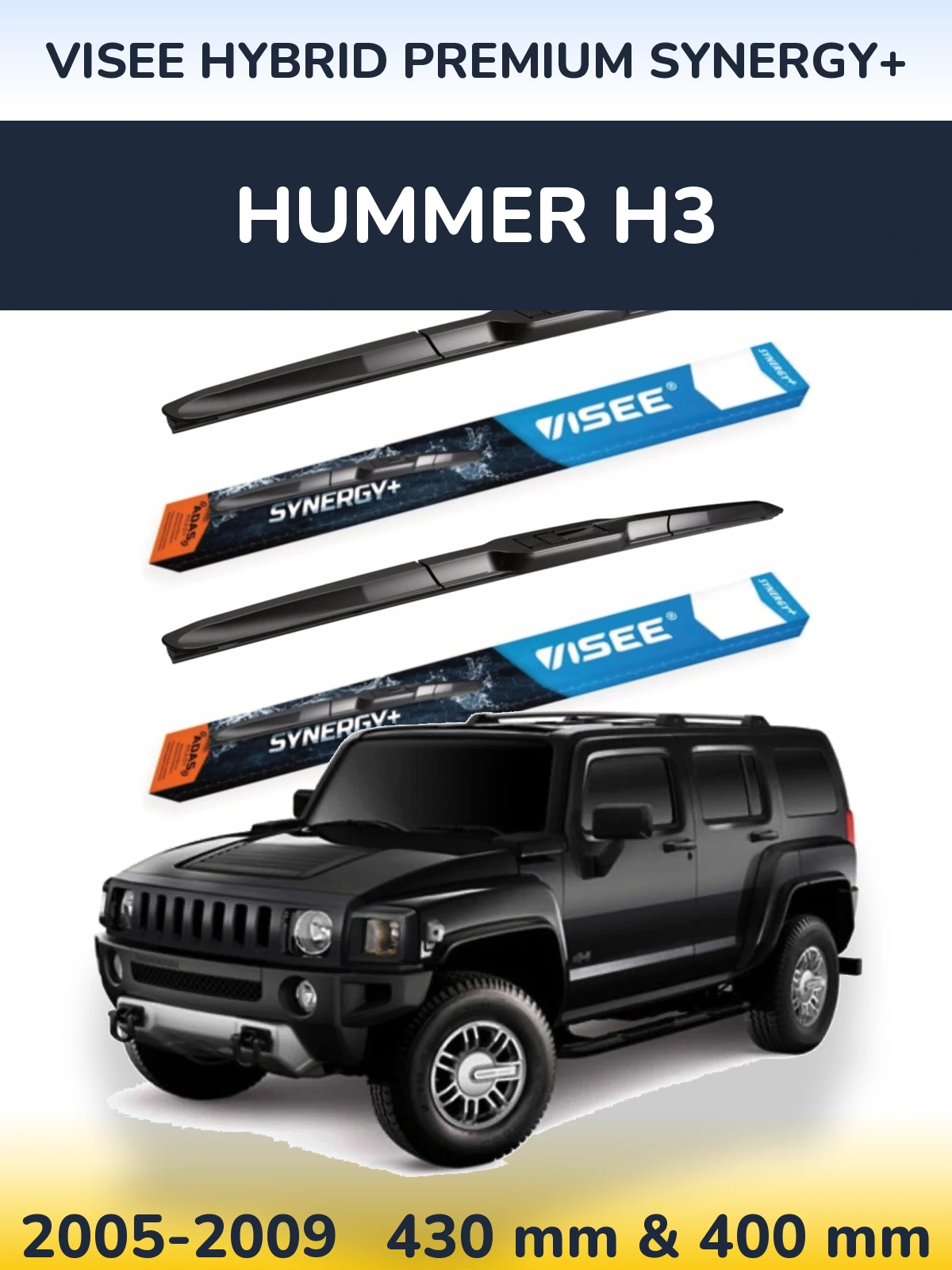 Front wiper blade set VISEE HYBRID PREMIUM SYNERGY+ 430 & 400 mm for Hummer H3 2005-2009