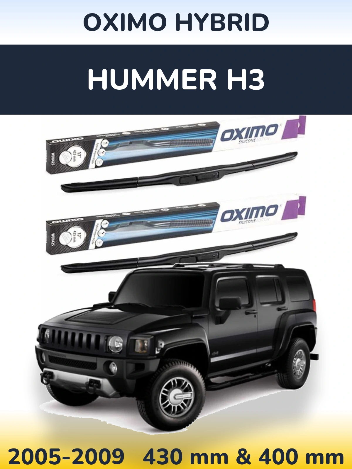Комплект передніх щіток Oximo Hybrid 430 & 400 мм для Hummer H3 2005-2009