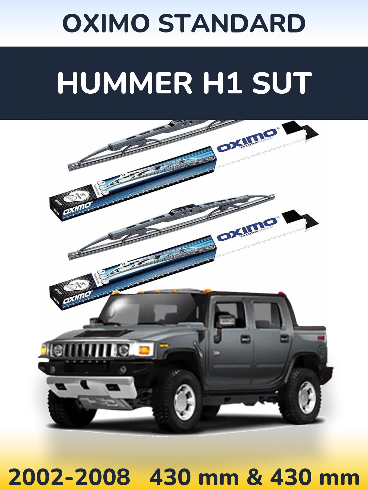 Front wiper blade set Oximo Standard 425 & 425 mm for Hummer H1 SUT 2002-2008