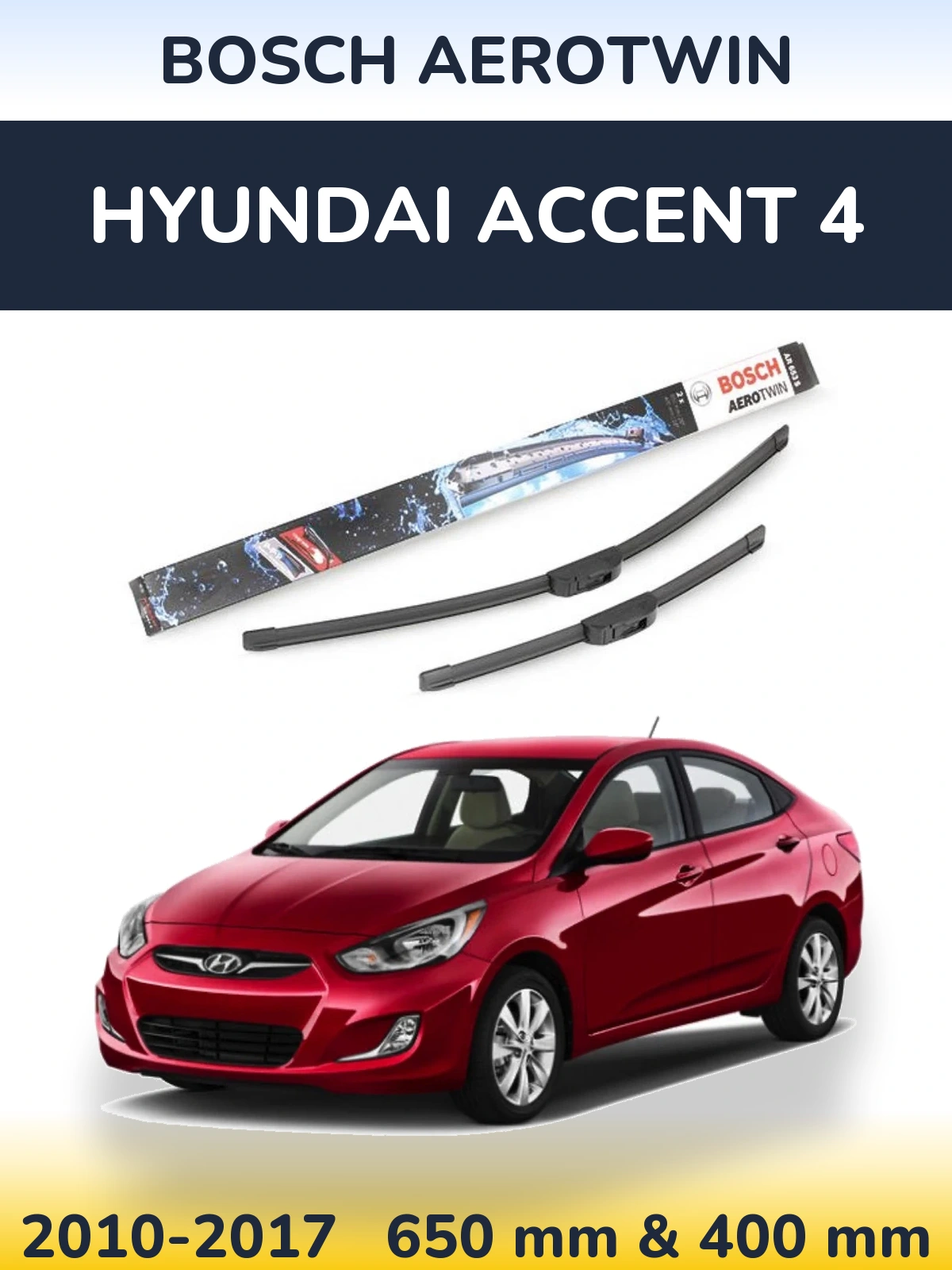 Front wiper blade set BOSCH AeroTwin 650 & 400 mm for Hyundai Accent 4 2010-2017