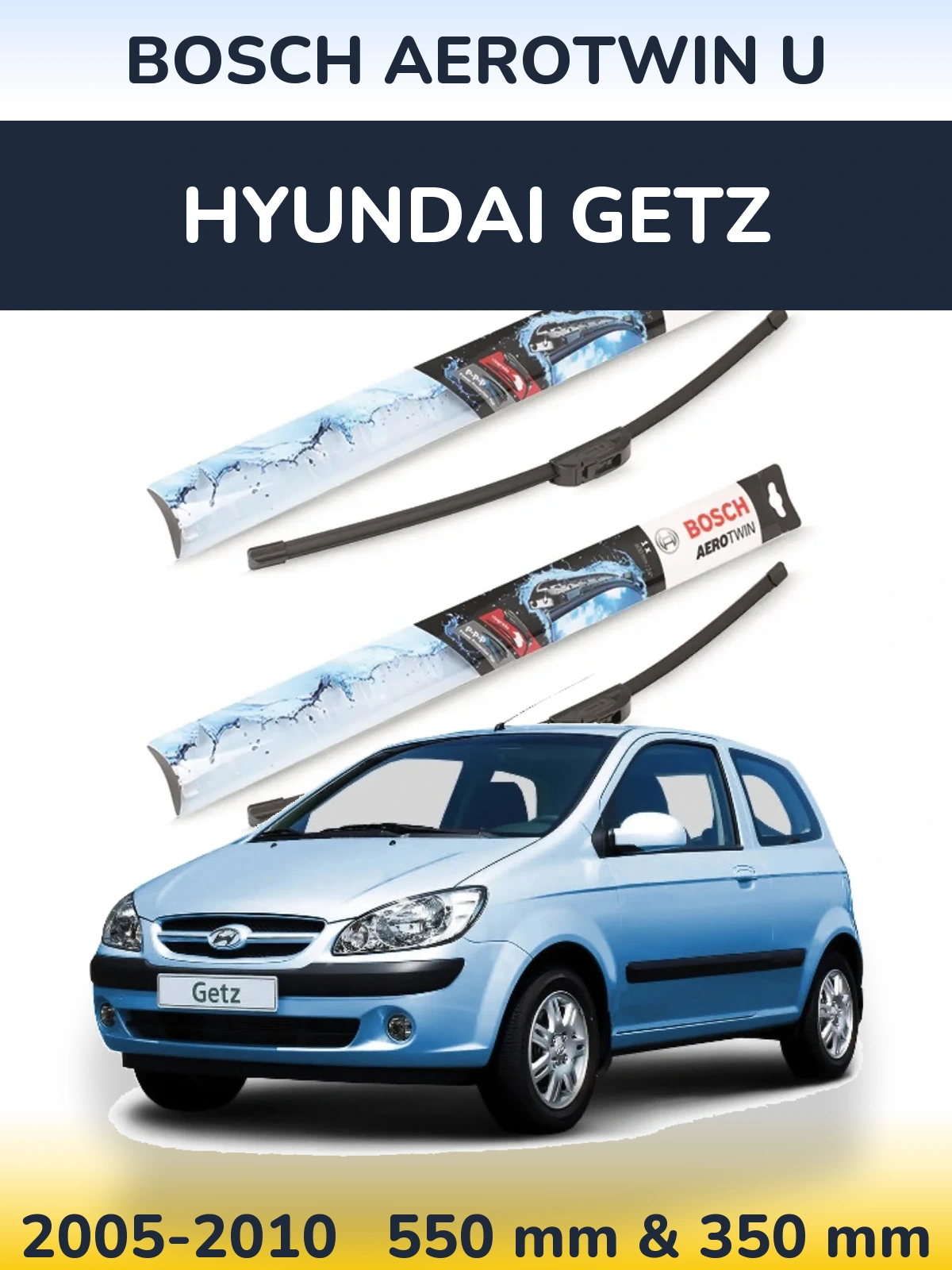 Комплект передних дворников BOSCH AeroTwin U 550 & 350 мм для Hyundai Getz 2005-2010