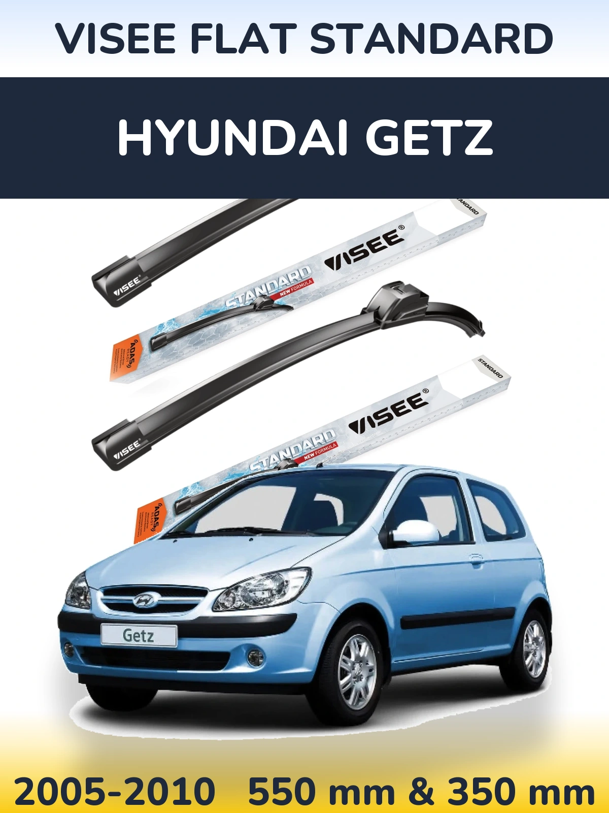 Front wiper blade set VISEE FLAT STANDARD 550 & 350 mm for Hyundai Getz 2005-2010