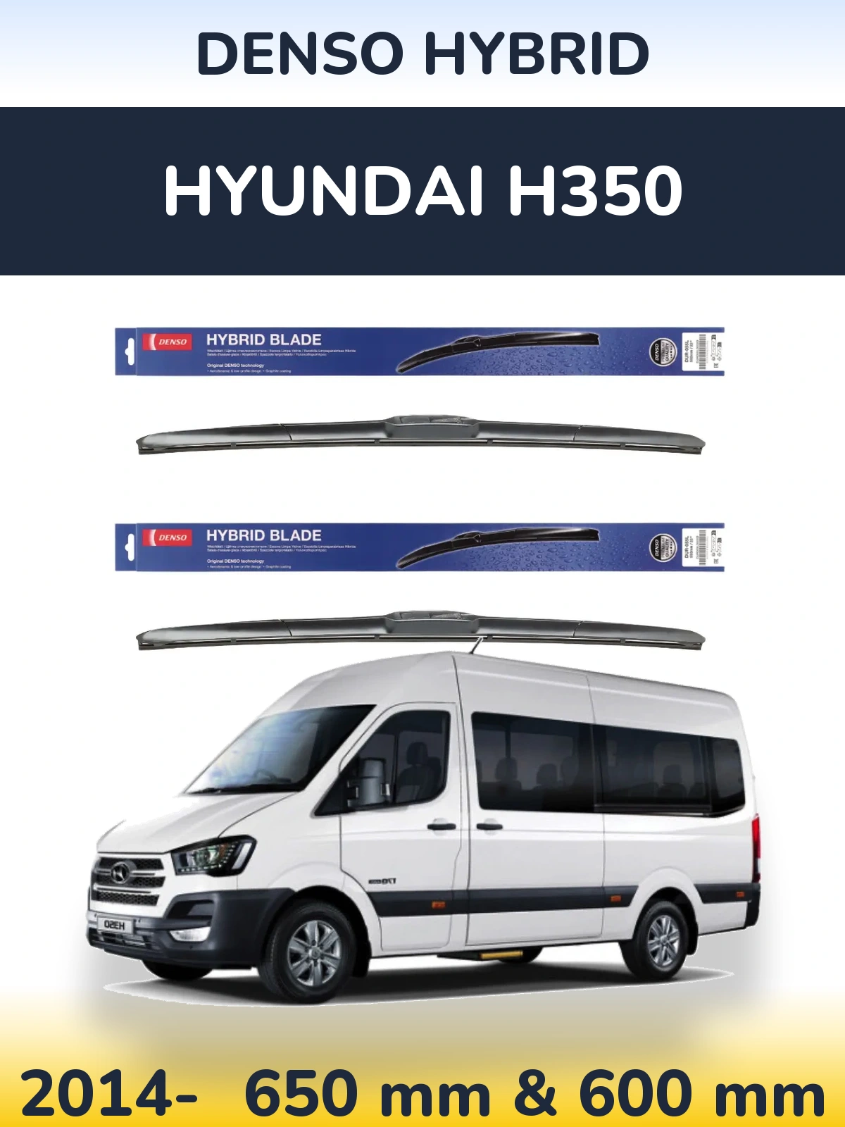 Front wiper blade set Denso Hybrid 650 & 600 mm for Hyundai H350 2014-2026