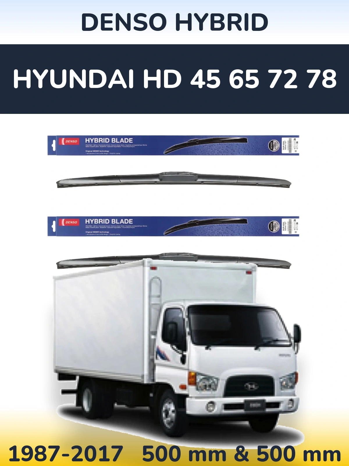 Комплект передніх щіток Denso Hybrid 500 & 500 мм для Hyundai HD 45 65 72 78 1987-2017