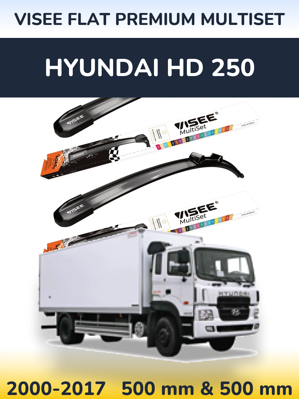 Front wiper blade set VISEE FLAT PREMIUM MultiSet 500 & 500 mm for Hyundai HD 250 2000-2017