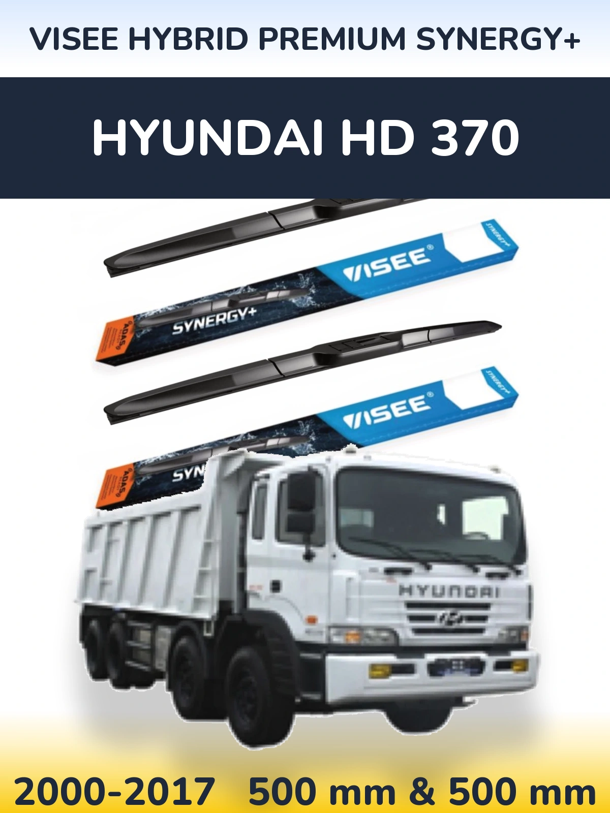 Комплект передніх щіток VISEE HYBRID PREMIUM SYNERGY+ 500 & 500 мм для Hyundai HD 370 2000-2017