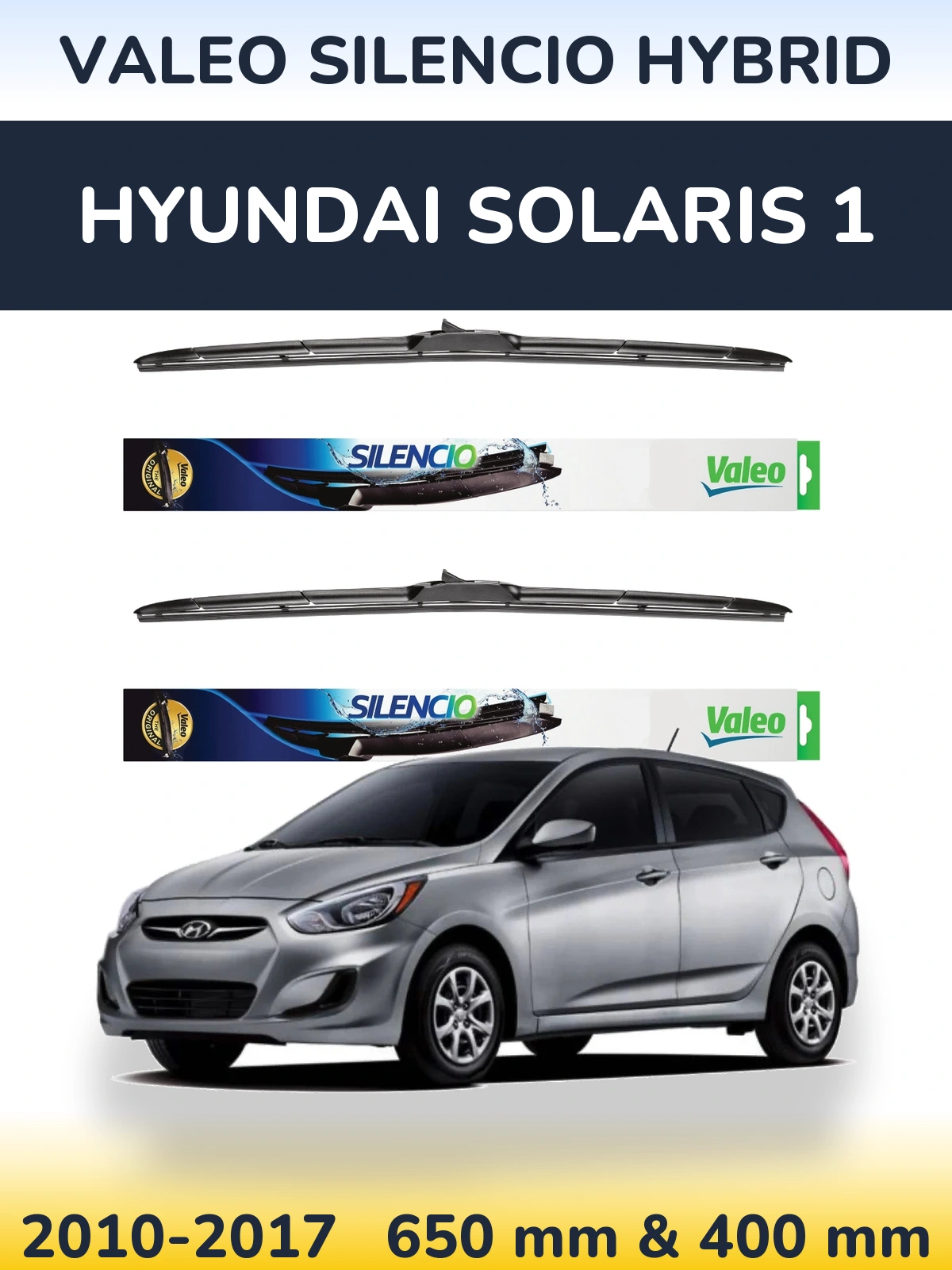 Front wiper blade set Valeo Silencio Hybrid 650 & 400 mm for Hyundai Solaris 1 2010-2017