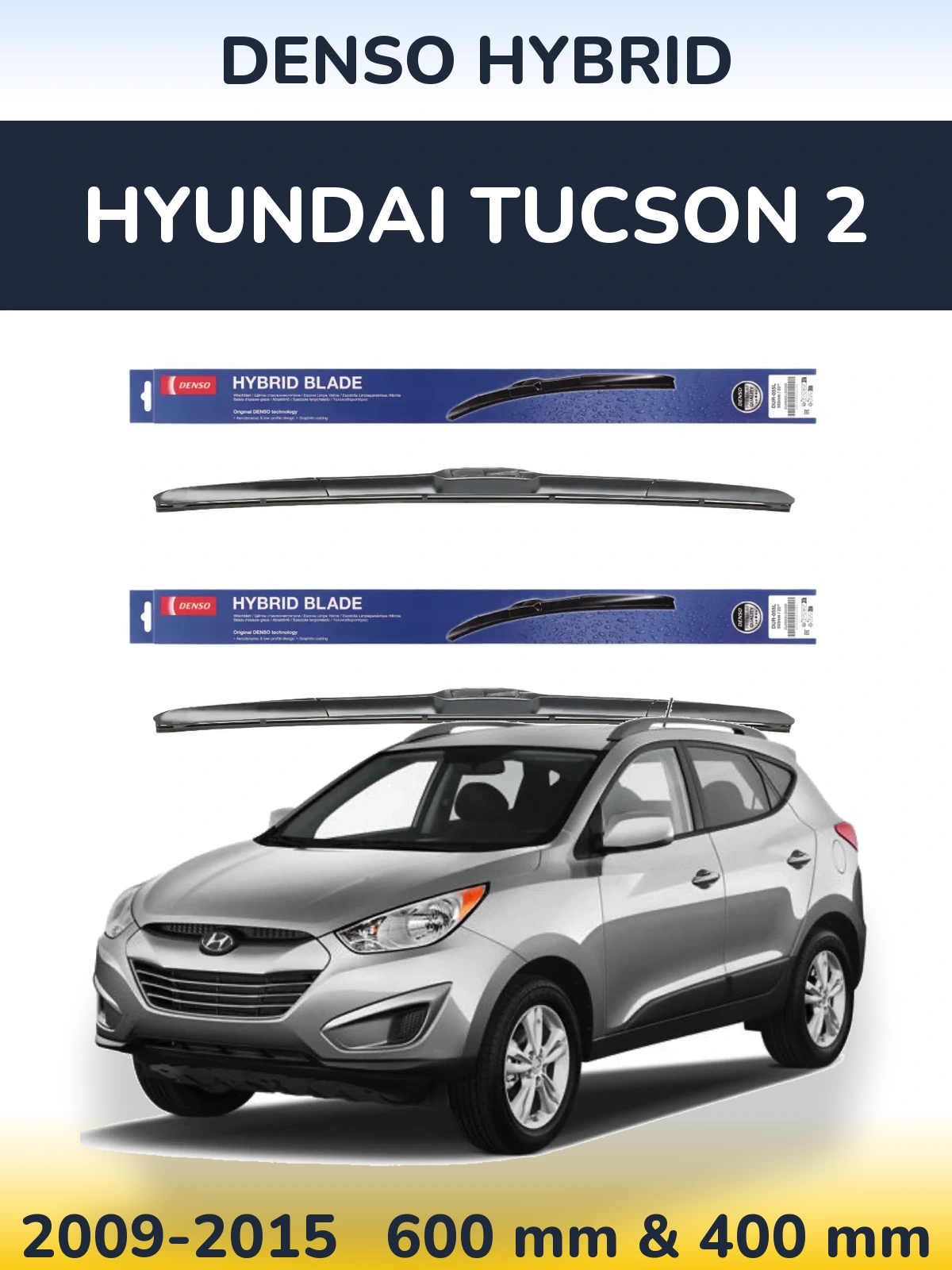 Front wiper blade set Denso Hybrid 600 & 400 mm for Hyundai Tucson 2 2009-2015