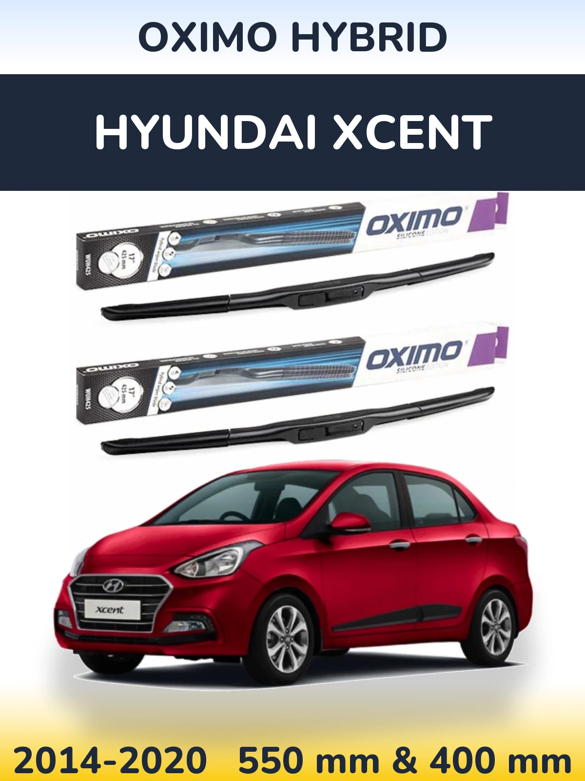Front wiper blade set Oximo Hybrid 550 & 400 mm for Hyundai Xcent 2014-2020