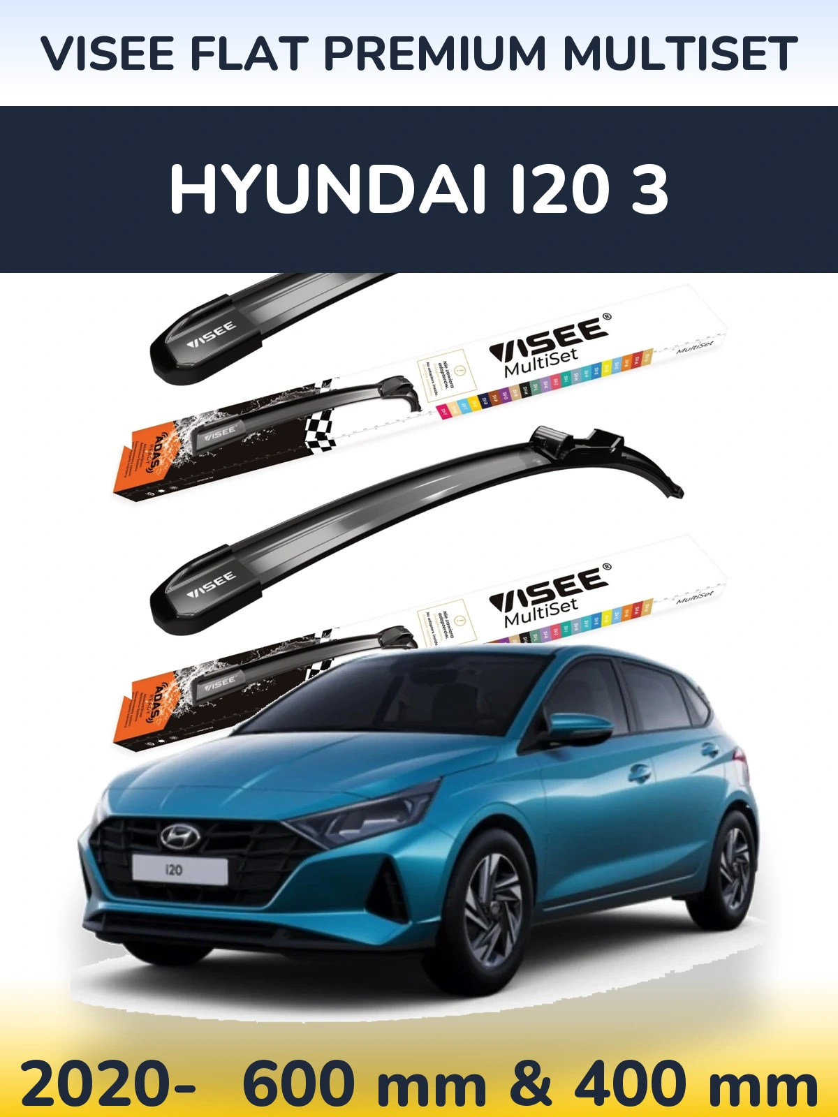 Front wiper blade set VISEE FLAT PREMIUM MultiSet 600 & 400 mm for Hyundai i20 3 2020-2026