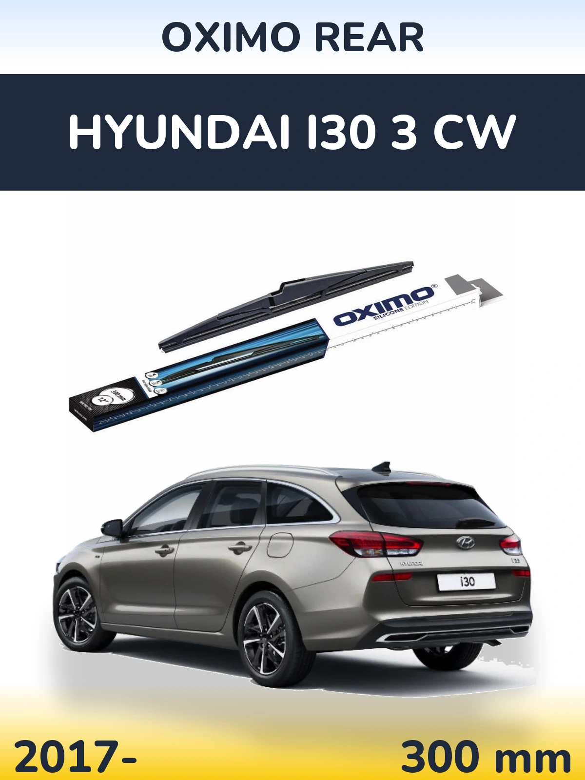 Rear wiper blade Oximo Rear 300 mm for Hyundai i30 3 CW 2017-2026