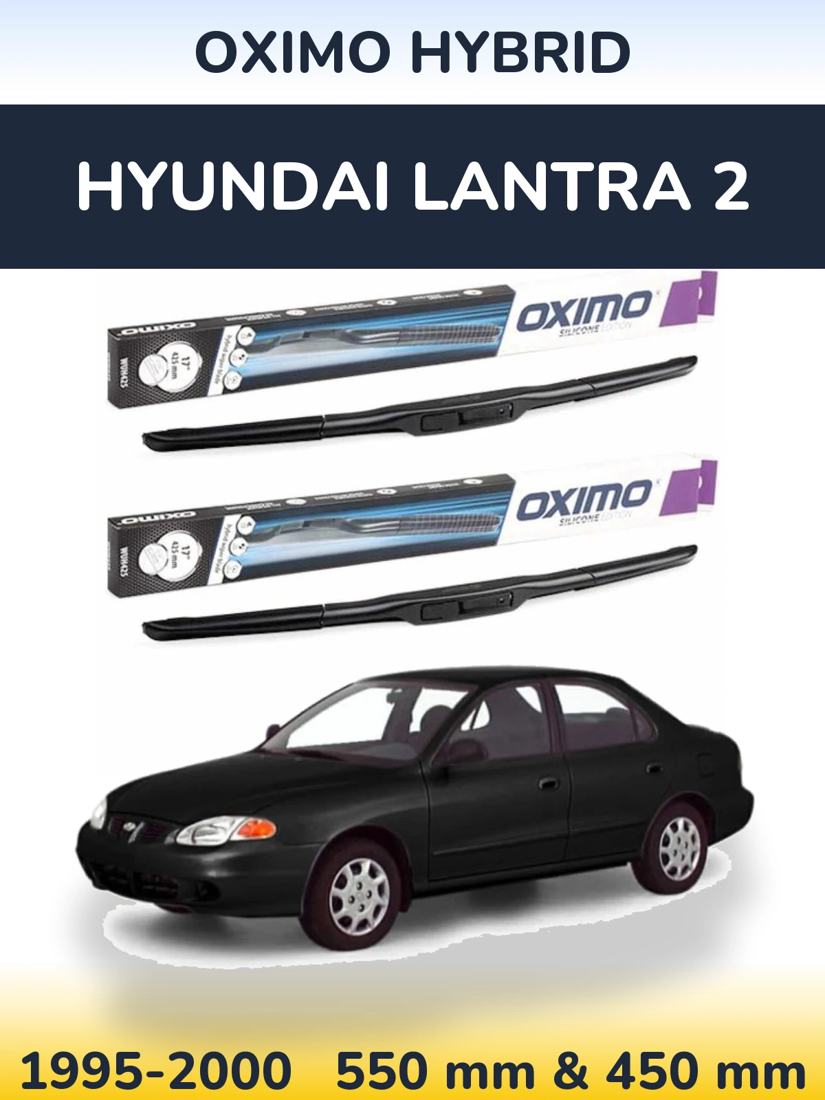 Front wiper blade set Oximo Hybrid 550 & 450 mm for Hyundai Lantra 2 1995-2000