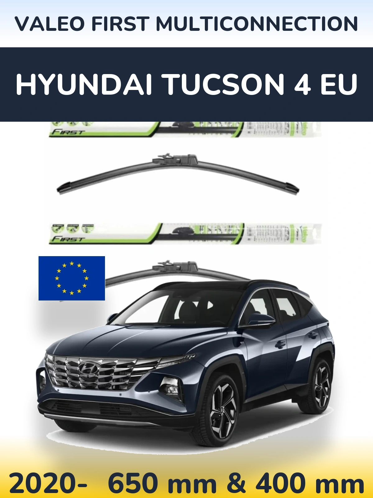 Комплект передніх щіток Valeo First MultiConnection 650 & 400 мм для Hyundai Tucson 4 EU 2020-2026