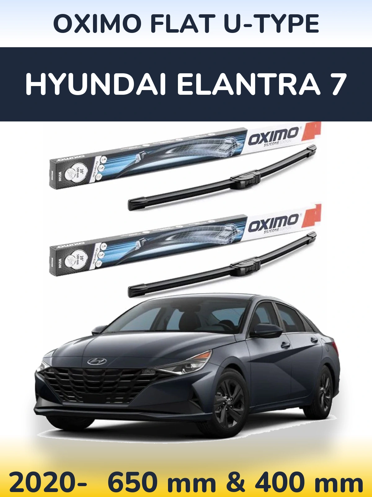 Комплект передніх щіток Oximo Flat U-type 650 & 400 мм для Hyundai Elantra 7 2020-2026
