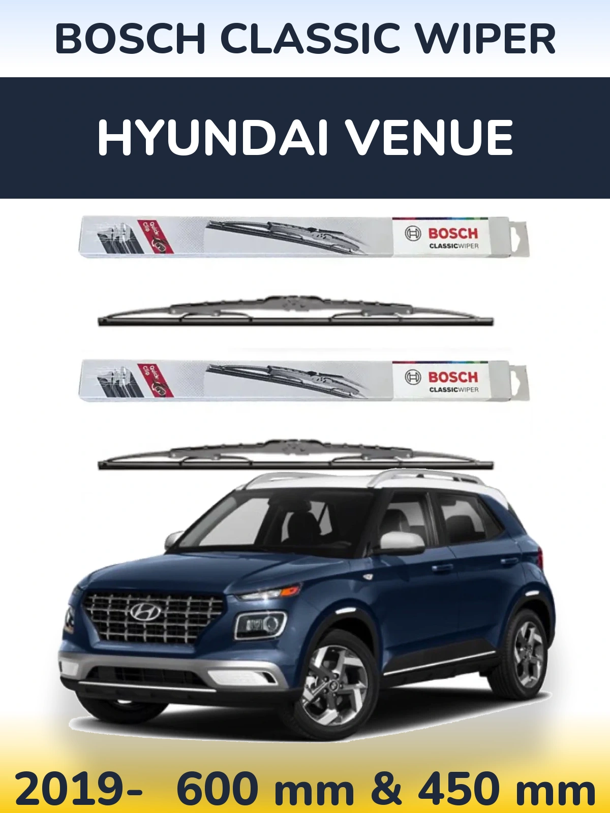 Front wiper blade set BOSCH Classic Wiper 600 & 450 mm for Hyundai Venue 2019-2026