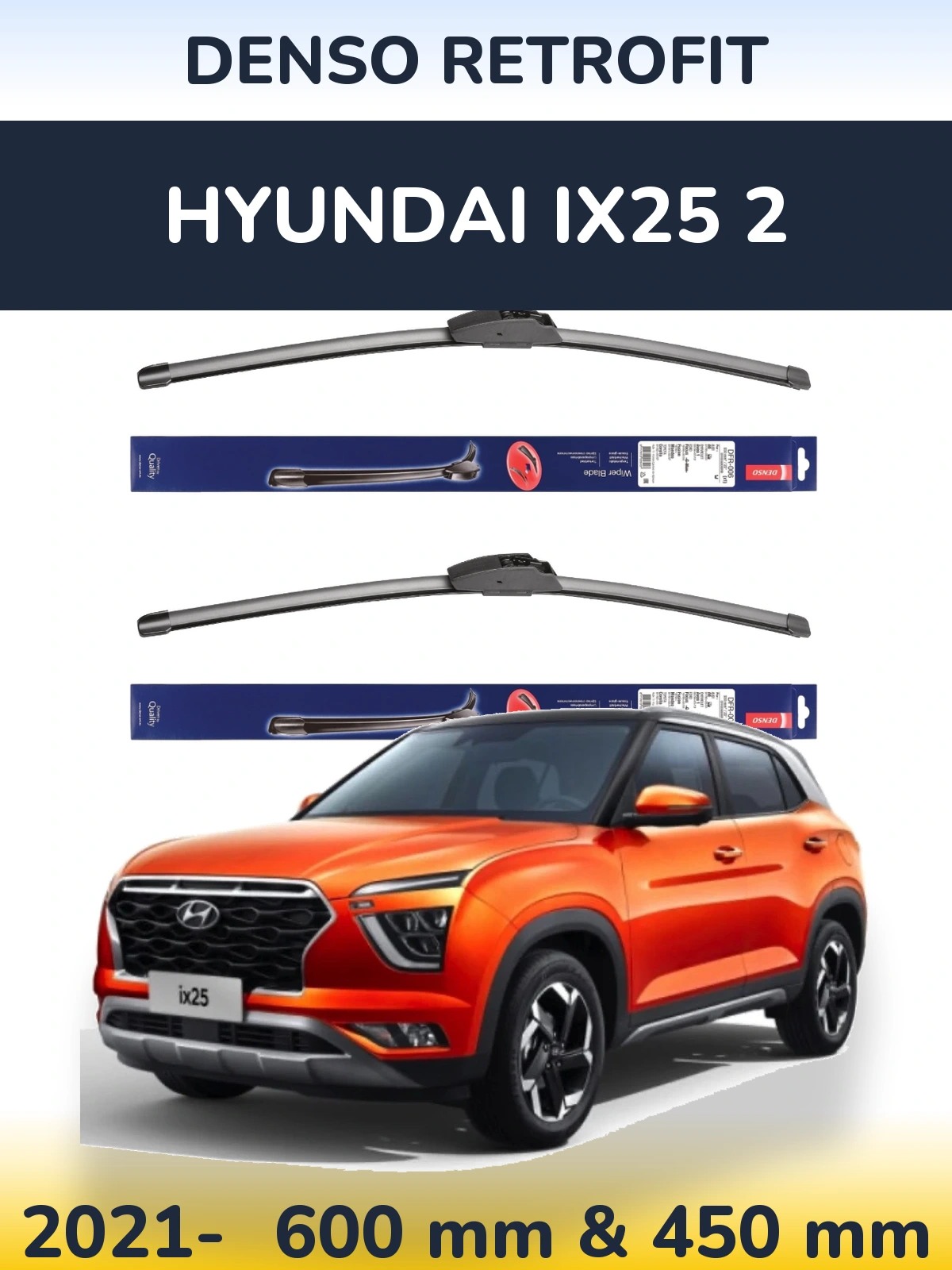 Front wiper blade set Denso Retrofit 600 & 450 mm for Hyundai ix25 2 2021-2026