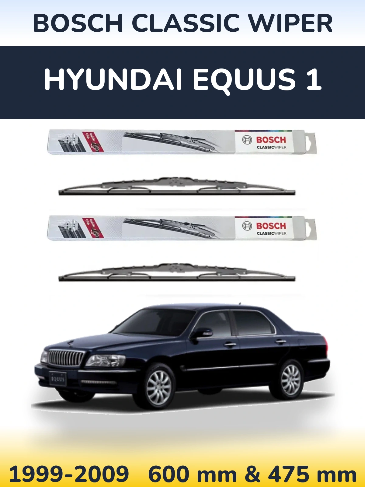 Комплект передніх щіток BOSCH Classic Wiper 600 & 475 мм для Hyundai Equus 1 1999-2009