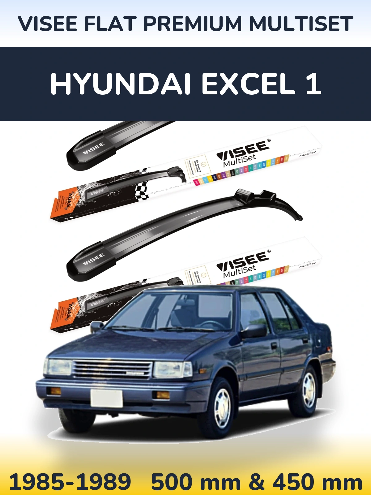 Front wiper blade set VISEE FLAT PREMIUM MultiSet 500 & 450 mm for Hyundai Excel 1 1985-1989