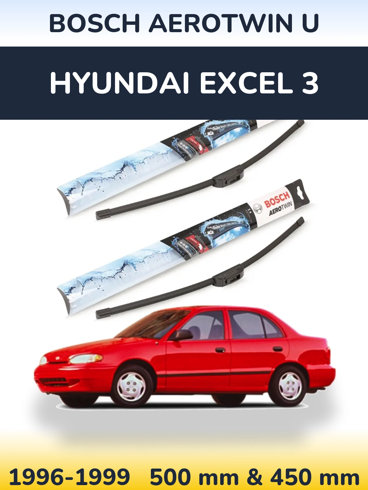 Front wiper blade set BOSCH AeroTwin U 500 & 450 mm for Hyundai Excel 3 1996-1999