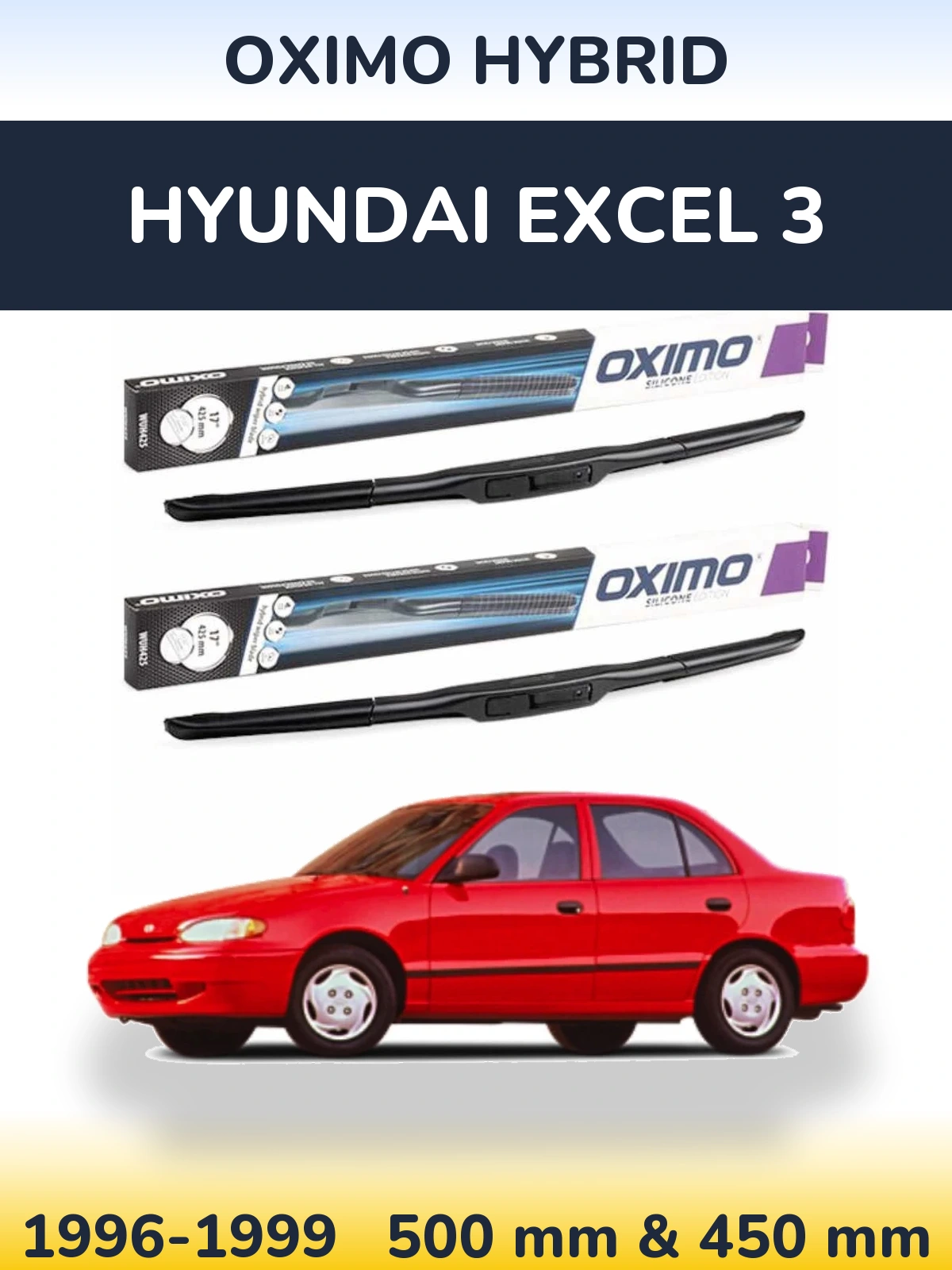 Front wiper blade set Oximo Hybrid 500 & 450 mm for Hyundai Excel 3 1996-1999