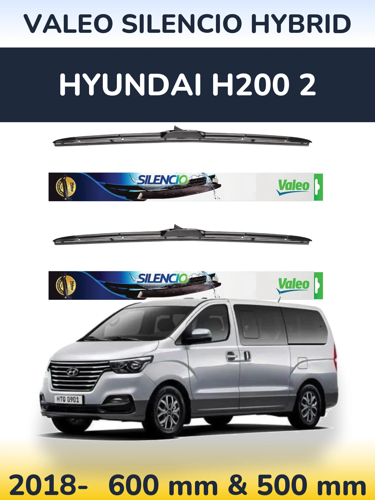 Front wiper blade set Valeo Silencio Hybrid 600 & 500 mm for Hyundai H200 2 2018-2026