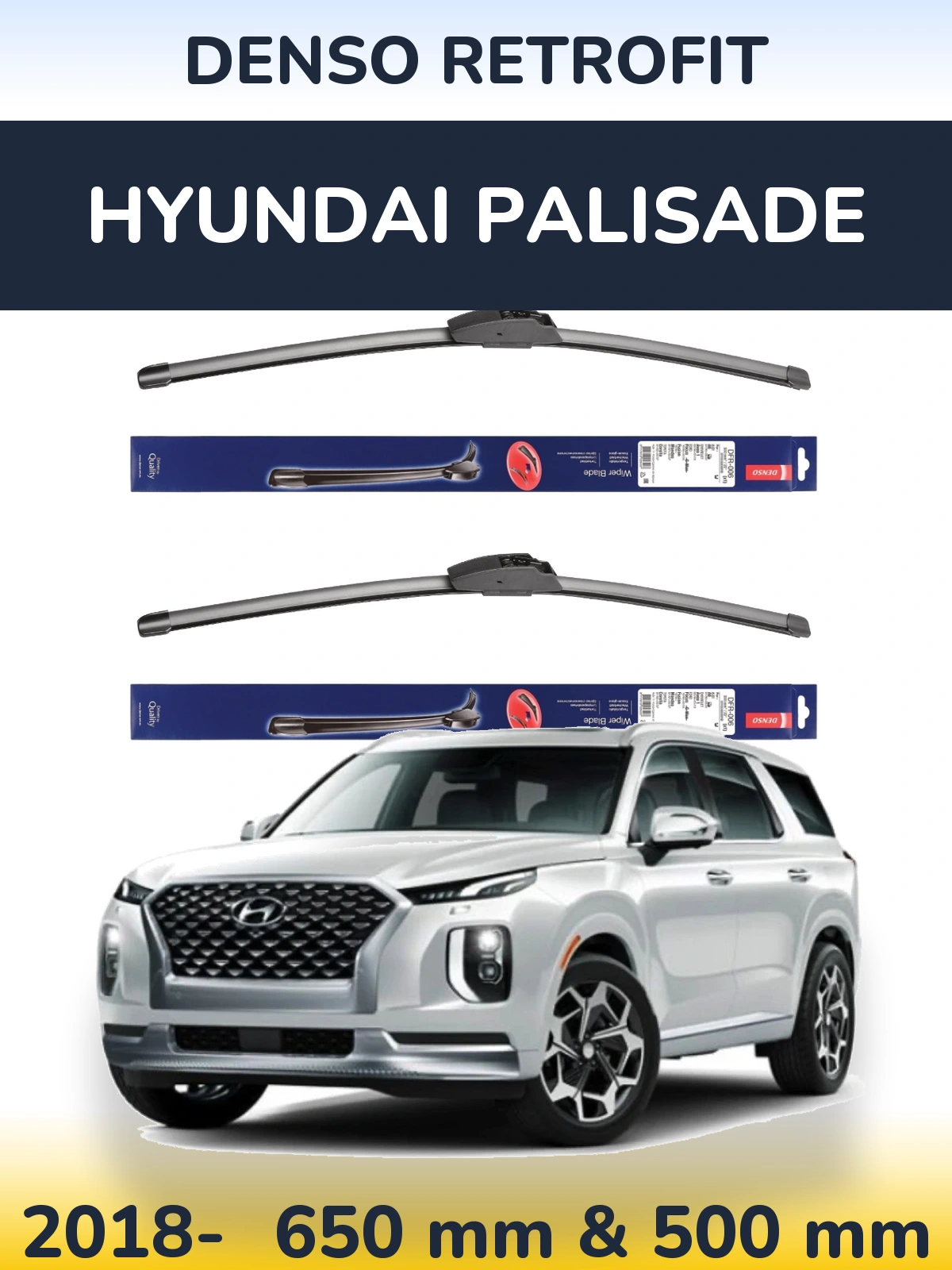 Front wiper blade set Denso Retrofit 650 & 500 mm for Hyundai Palisade 2018-2026