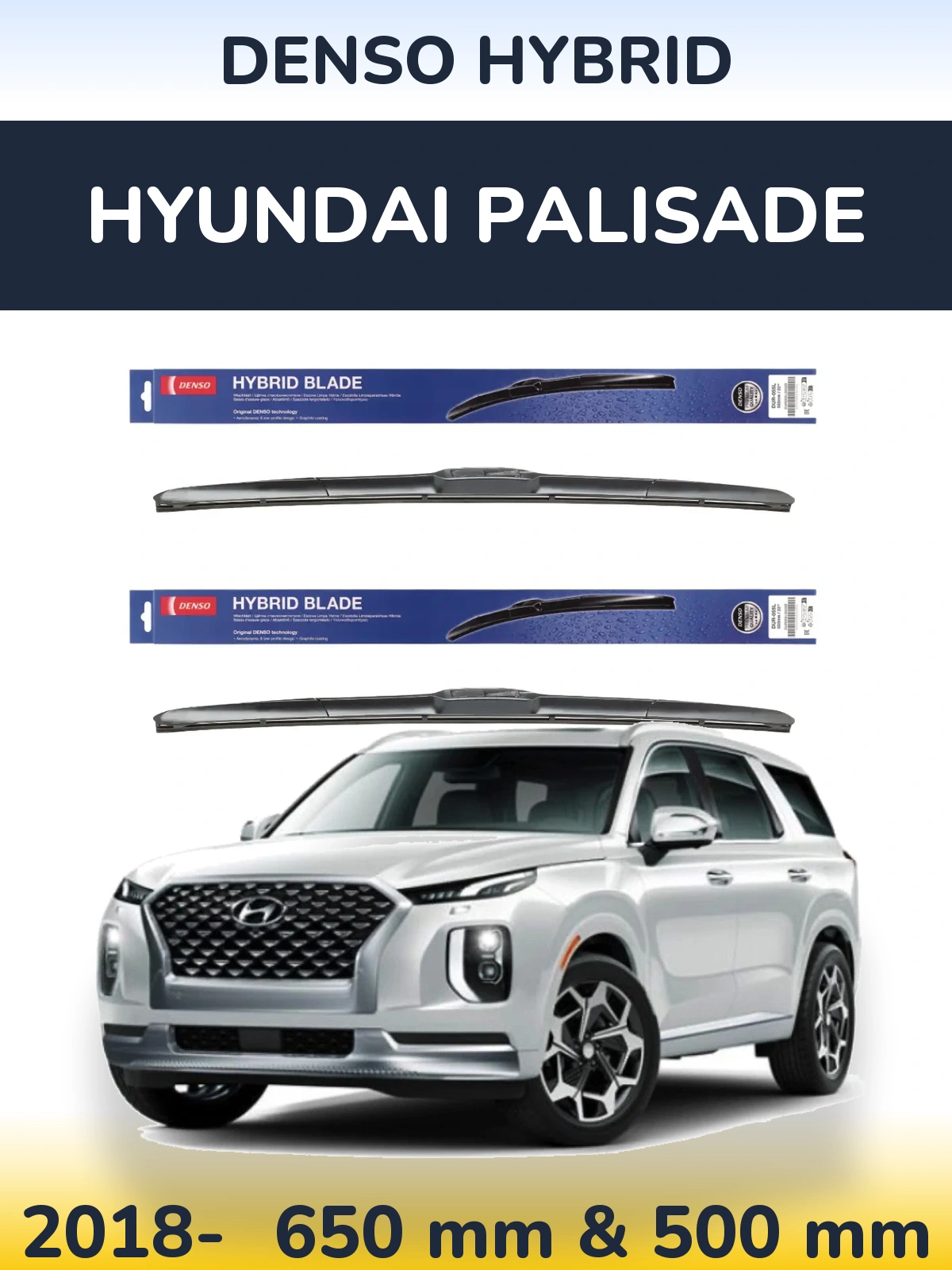 Front wiper blade set Denso Hybrid 650 & 500 mm for Hyundai Palisade 2018-2026