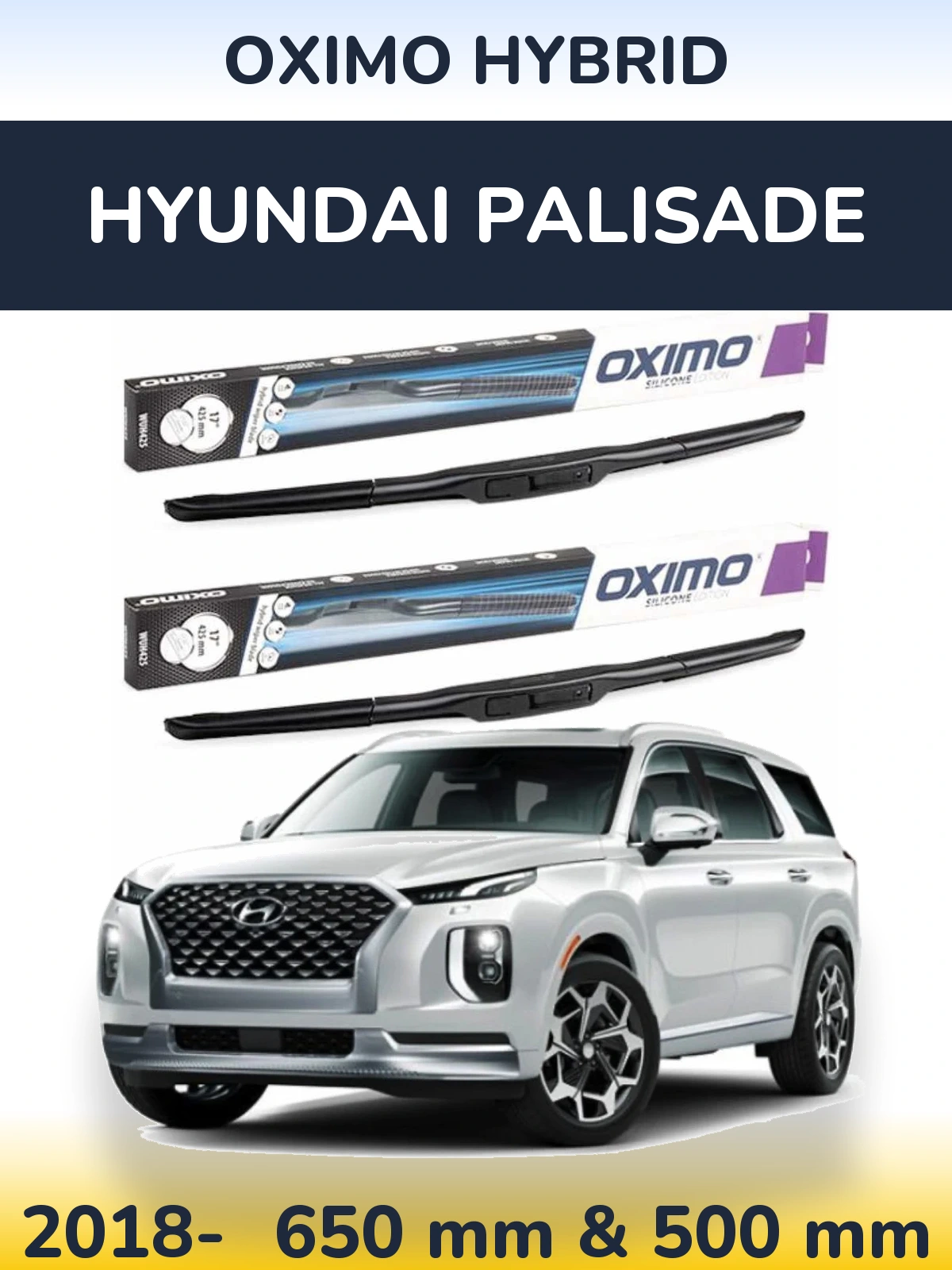 Front wiper blade set Oximo Hybrid 650 & 500 mm for Hyundai Palisade 2018-2026