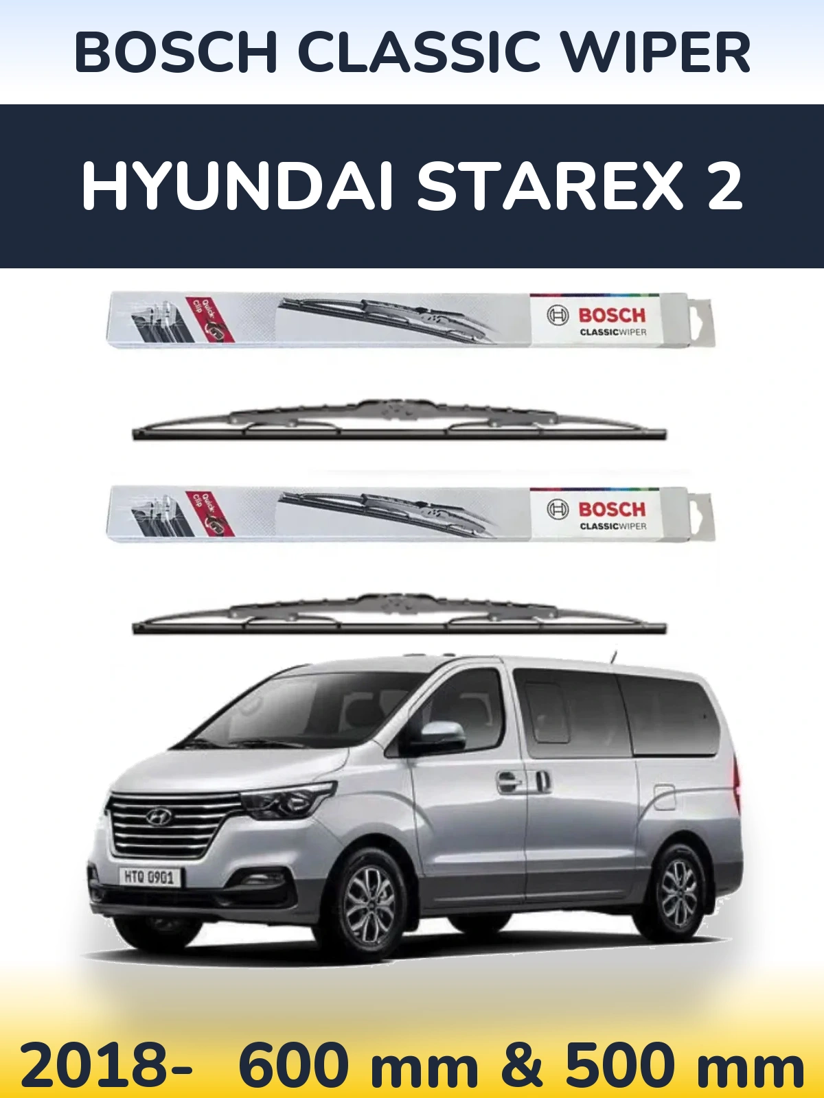 Front wiper blade set BOSCH Classic Wiper 600 & 500 mm for Hyundai Starex 2 2018-2026