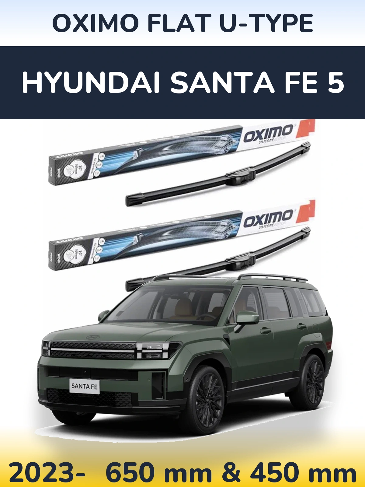 Front wiper blade set Oximo Flat U-type 650 & 450 mm for Hyundai Santa Fe 5 2023-2026