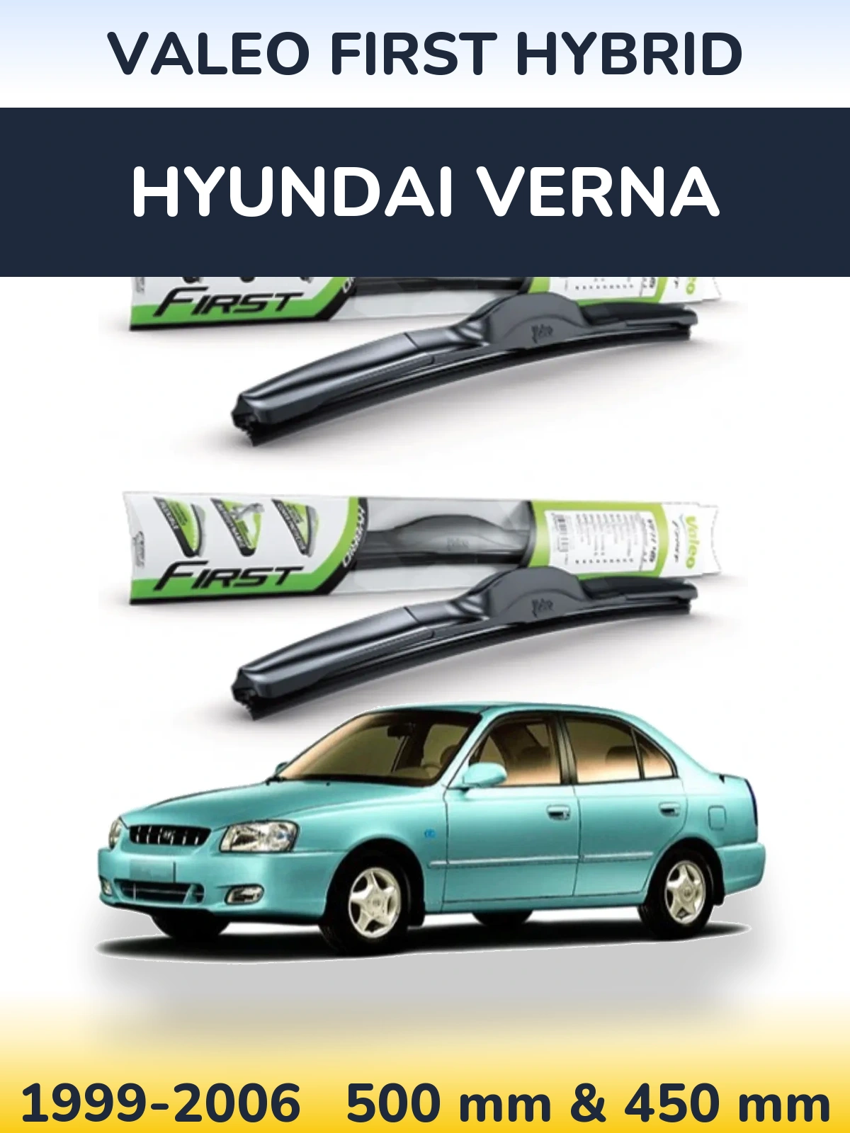 Front wiper blade set Valeo First Hybrid 500 & 450 mm for Hyundai Verna 1999-2006