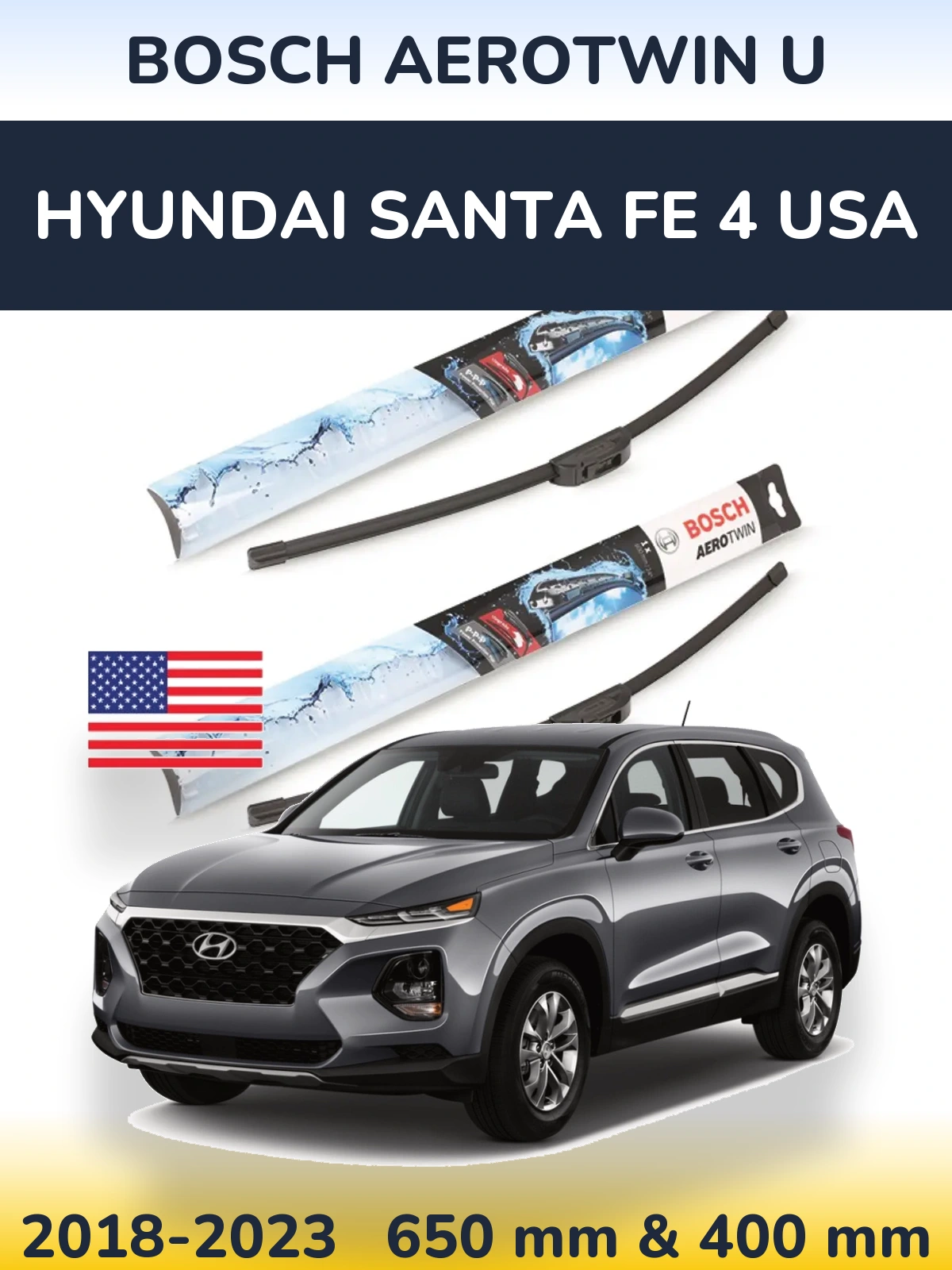 Front wiper blade set BOSCH AeroTwin U 650 & 400 mm for Hyundai Santa Fe 4 USA 2018-2023