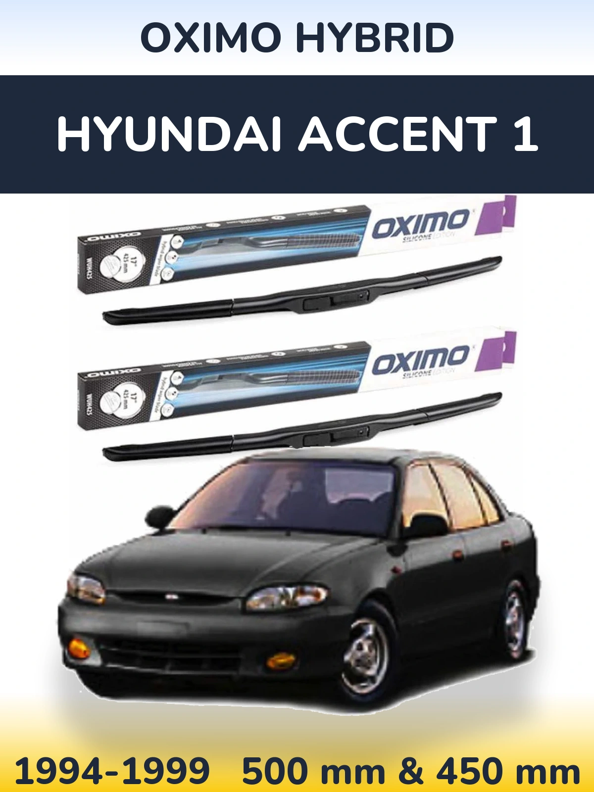 Front wiper blade set Oximo Hybrid 500 & 450 mm for Hyundai Accent 1 1994-1999