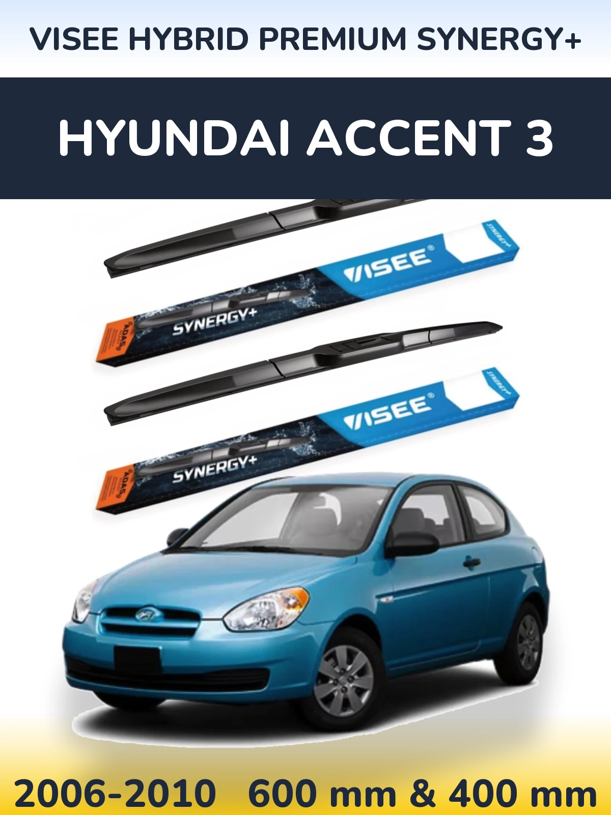 Front wiper blade set VISEE HYBRID PREMIUM SYNERGY+ 600 & 400 mm for Hyundai Accent 3 2006-2010