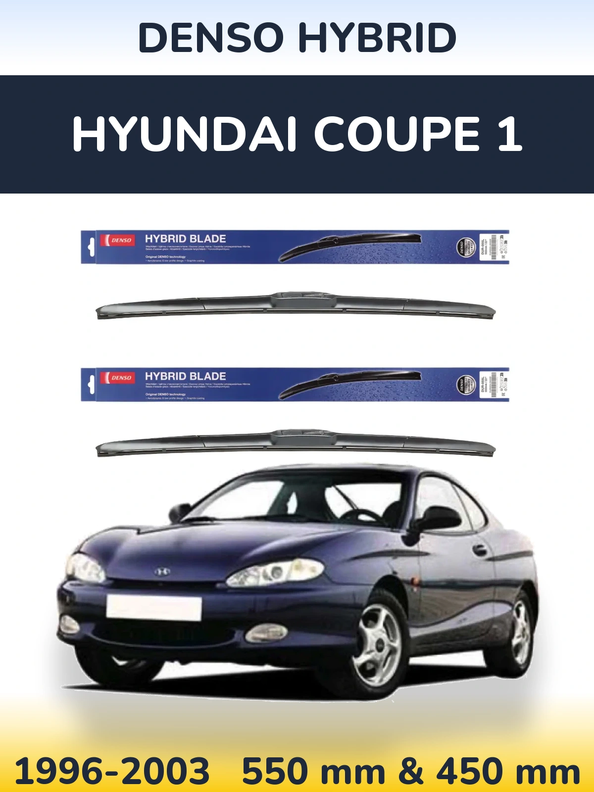 Комплект передних дворников Denso Hybrid 550 & 450 мм для Hyundai Coupe 1 1996-2003