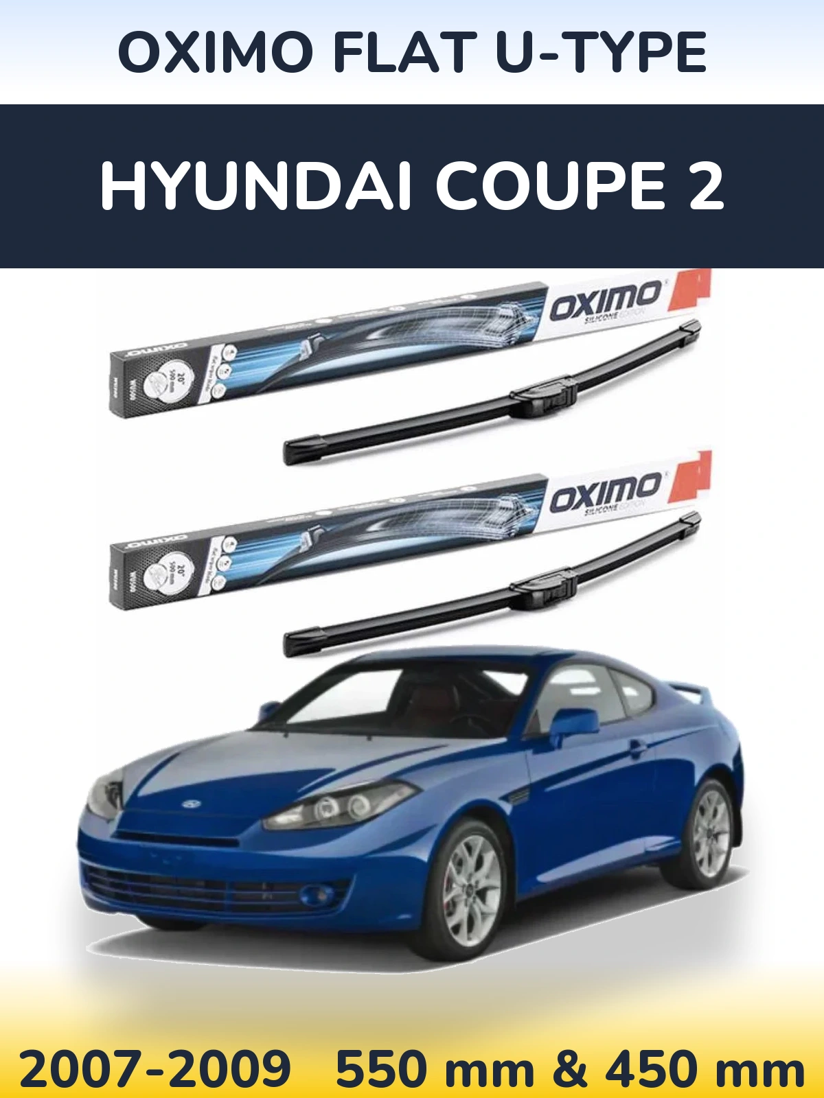 Комплект передних дворников Oximo Flat U-type 550 & 450 мм для Hyundai Coupe 2 2007-2009