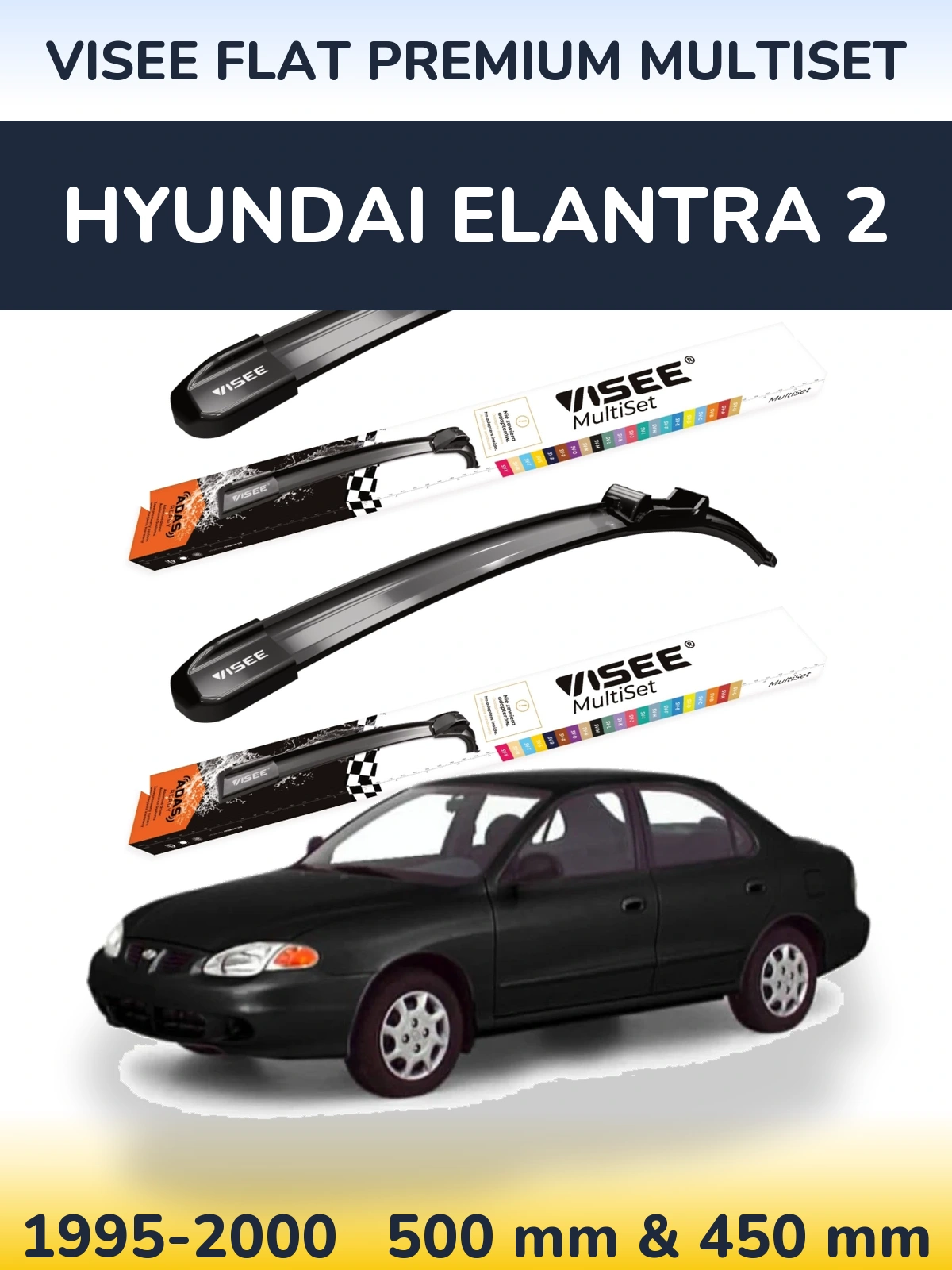 Front wiper blade set VISEE FLAT PREMIUM MultiSet 500 & 450 mm for Hyundai Elantra 2 1995-2000