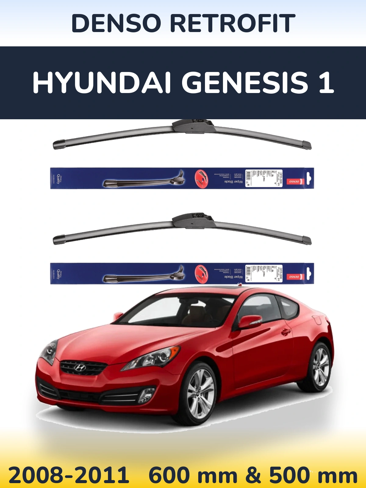 Front wiper blade set Denso Retrofit 600 & 500 mm for Hyundai Genesis 1 2008-2011