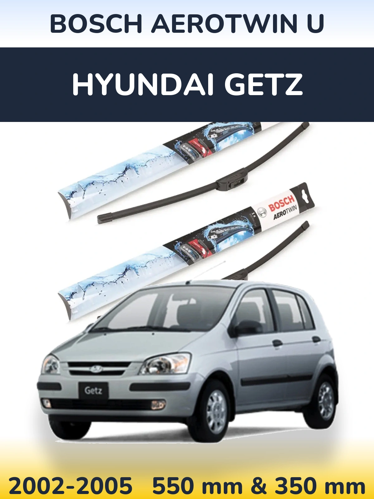 Комплект передніх щіток BOSCH AeroTwin U 550 & 350 мм для Hyundai Getz 2002-2005