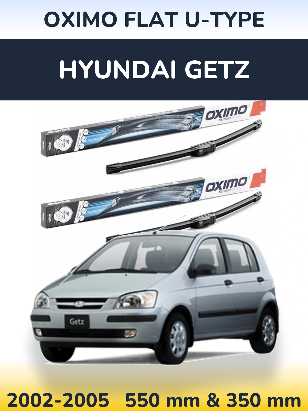 Комплект передних дворников Oximo Flat U-type 550 & 350 мм для Hyundai Getz 2002-2005
