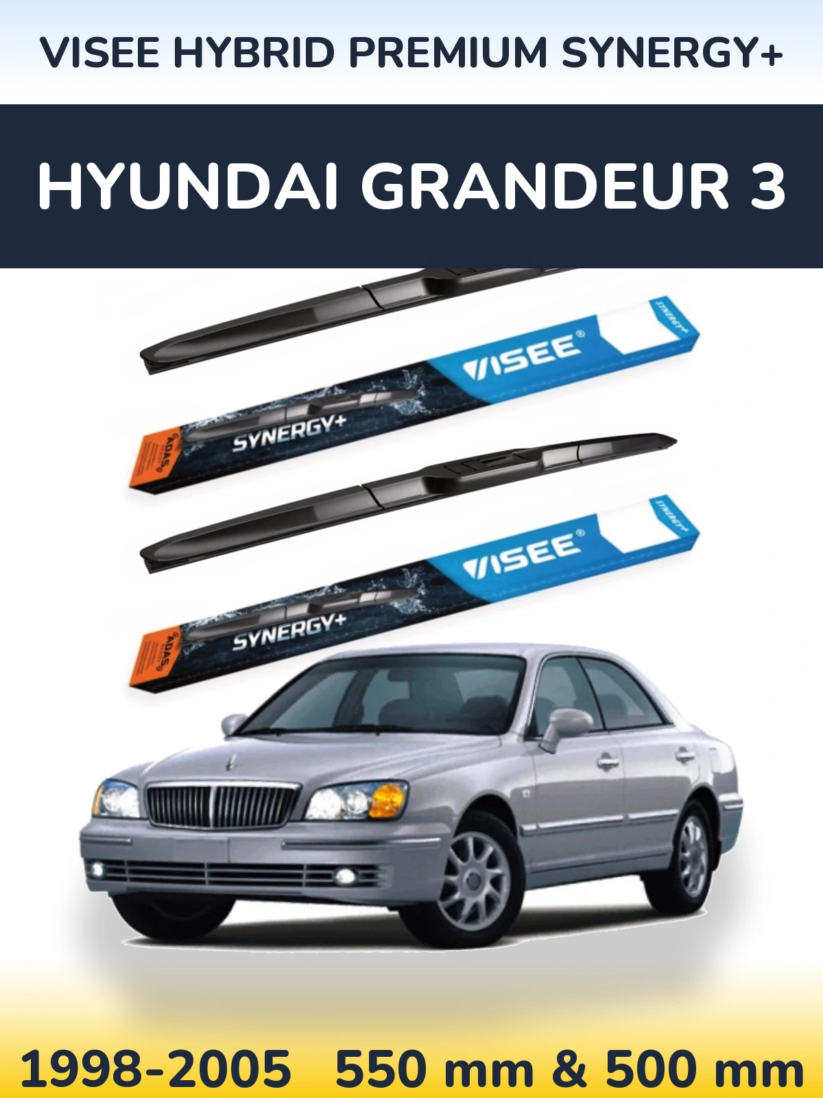 Front wiper blade set VISEE HYBRID PREMIUM SYNERGY+ 550 & 500 mm for Hyundai Grandeur 3 1998-2005