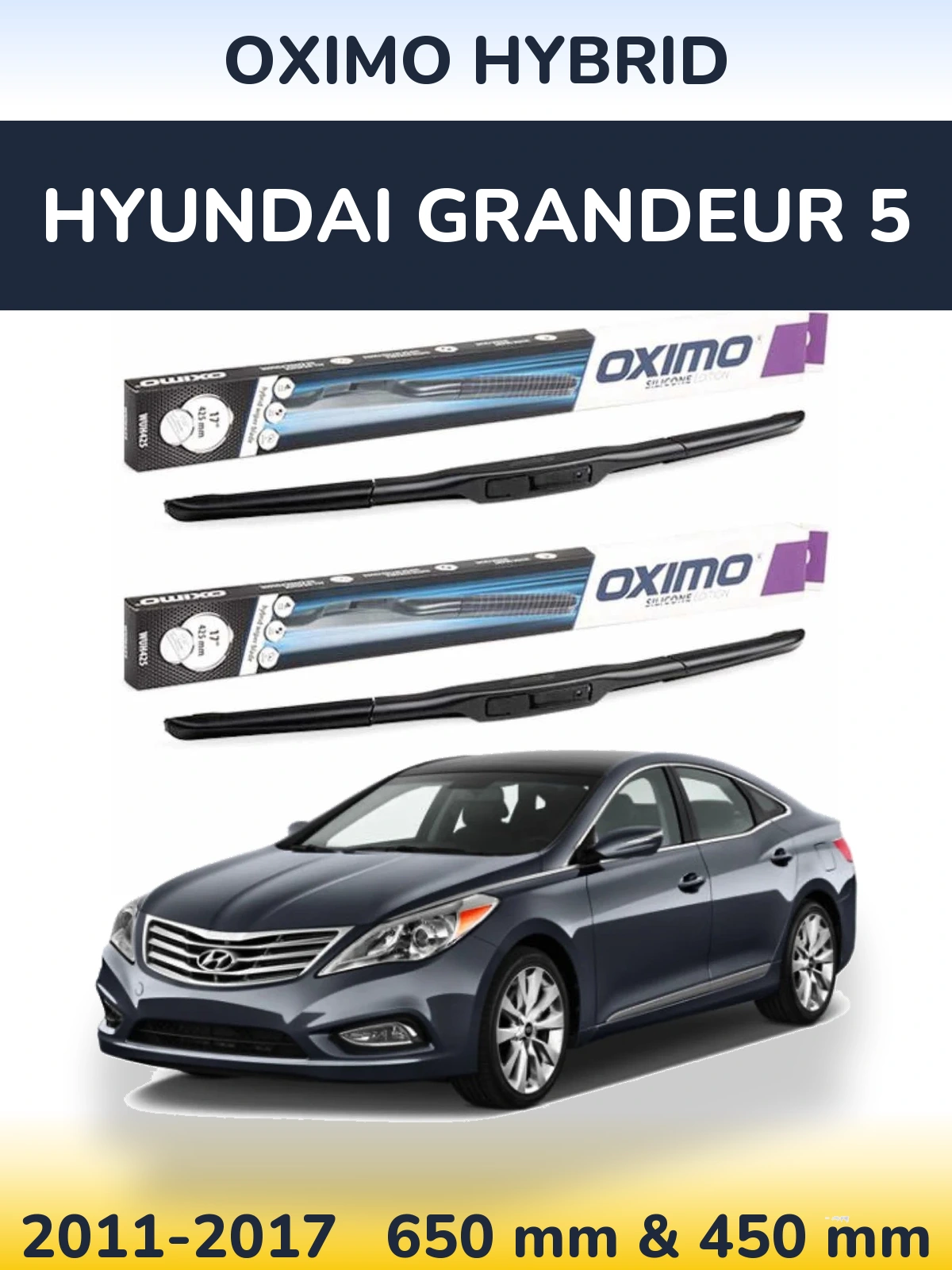 Front wiper blade set Oximo Hybrid 650 & 450 mm for Hyundai Grandeur 5 2011-2017